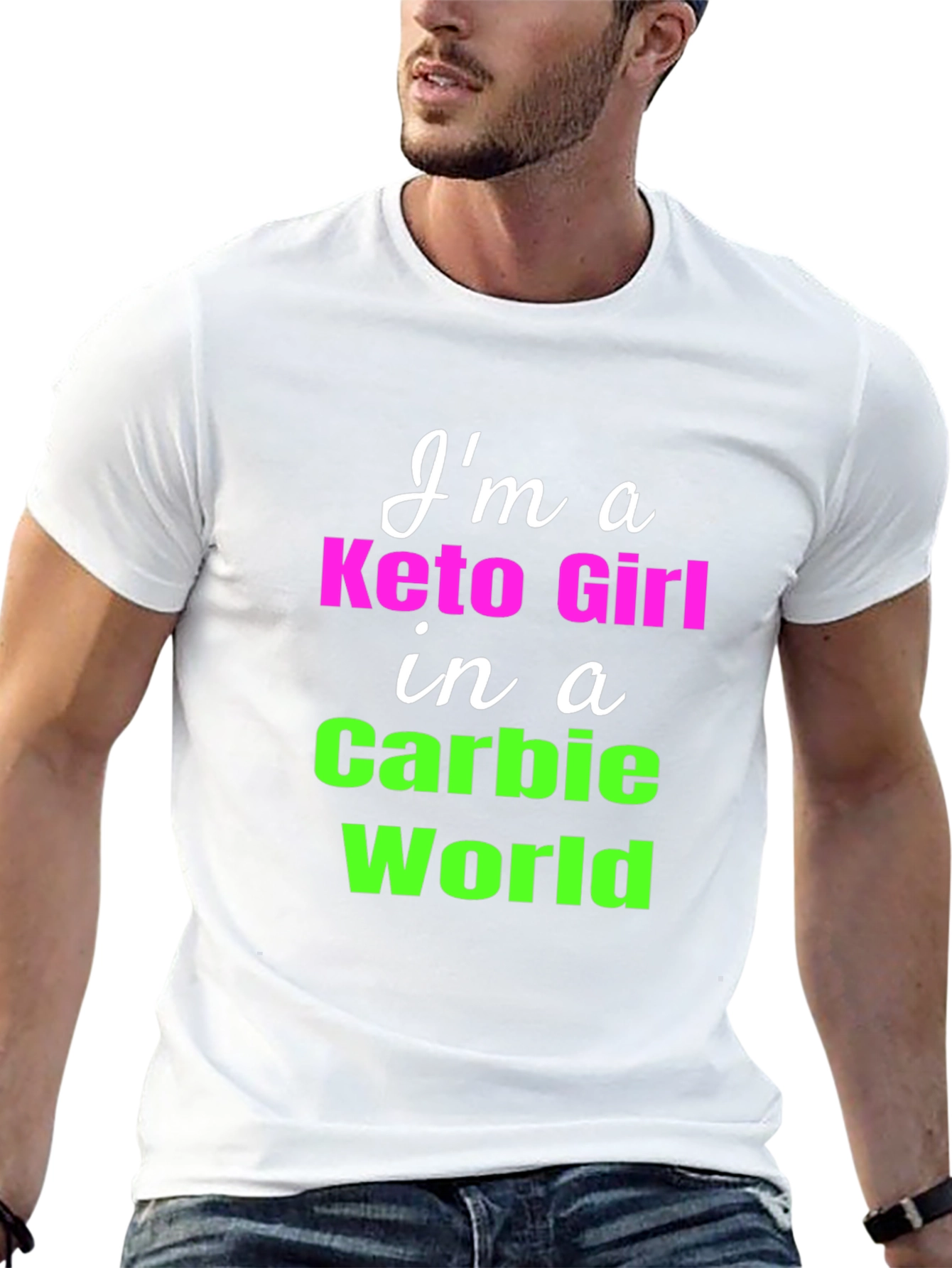 Keto Girl in a Carbie World T-Shirt