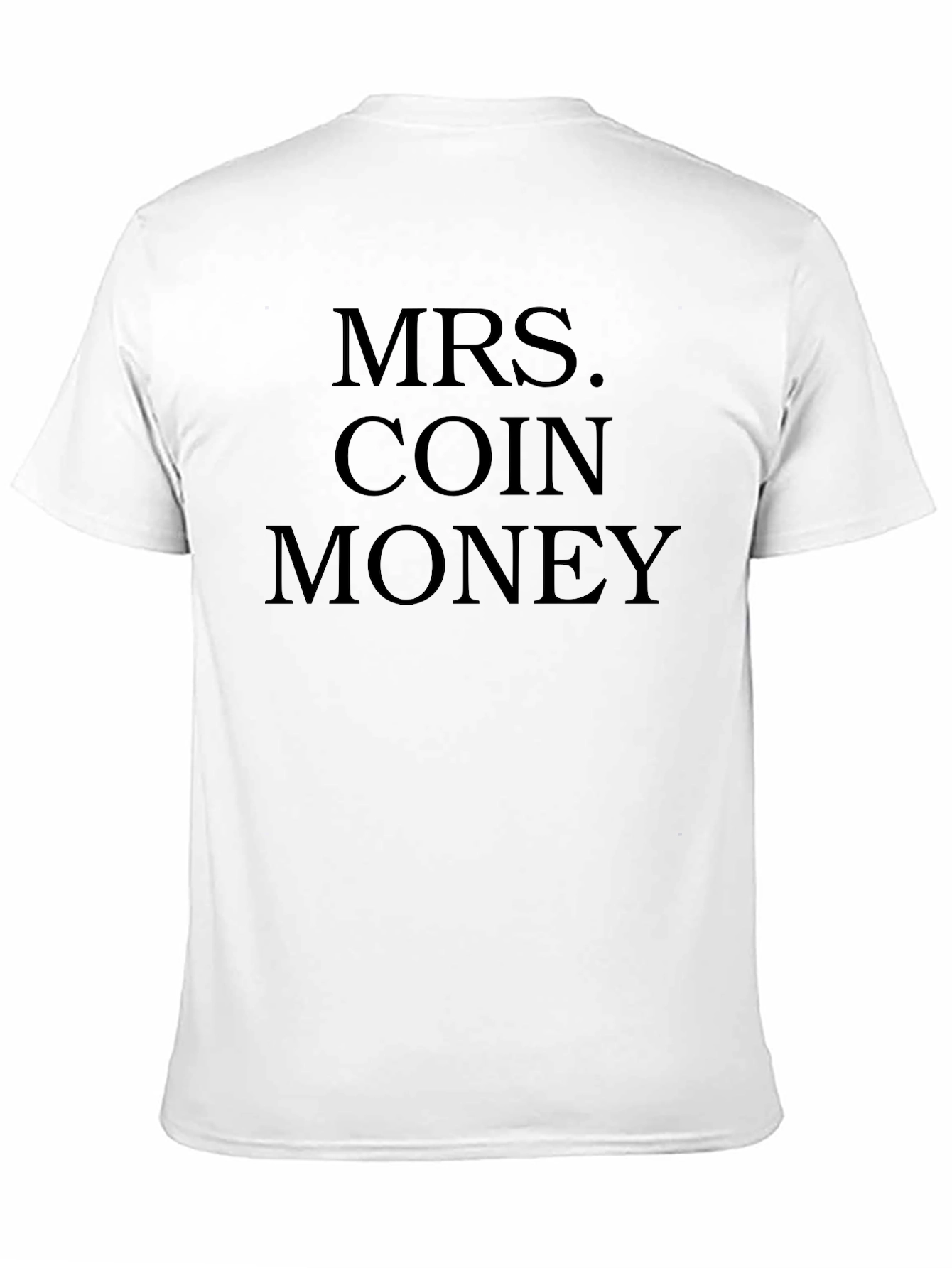 MRS. COIN MONEY Black T-Shirt