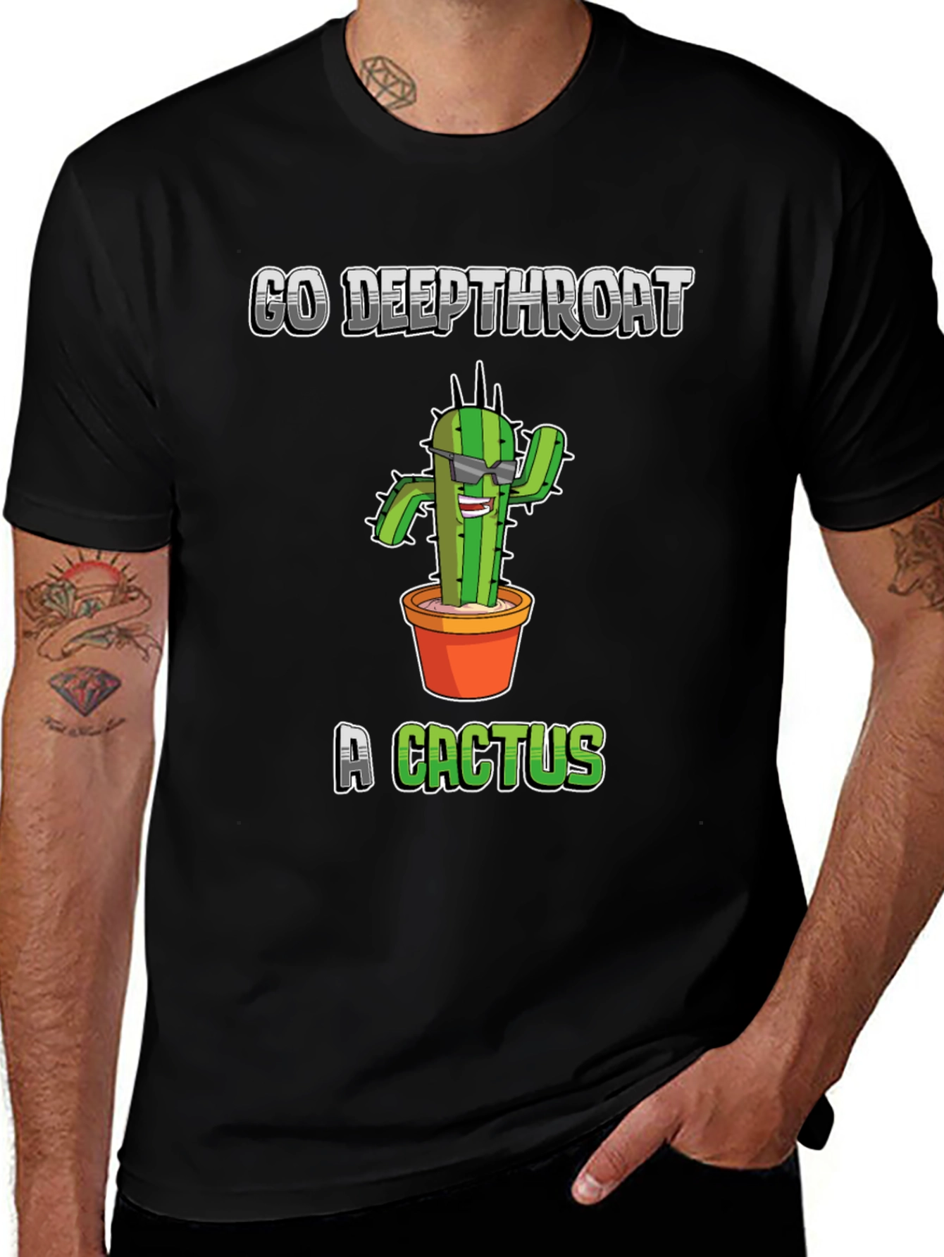 Go Deepthroat a Cactus T-Shirt - Funny Graphic Tee