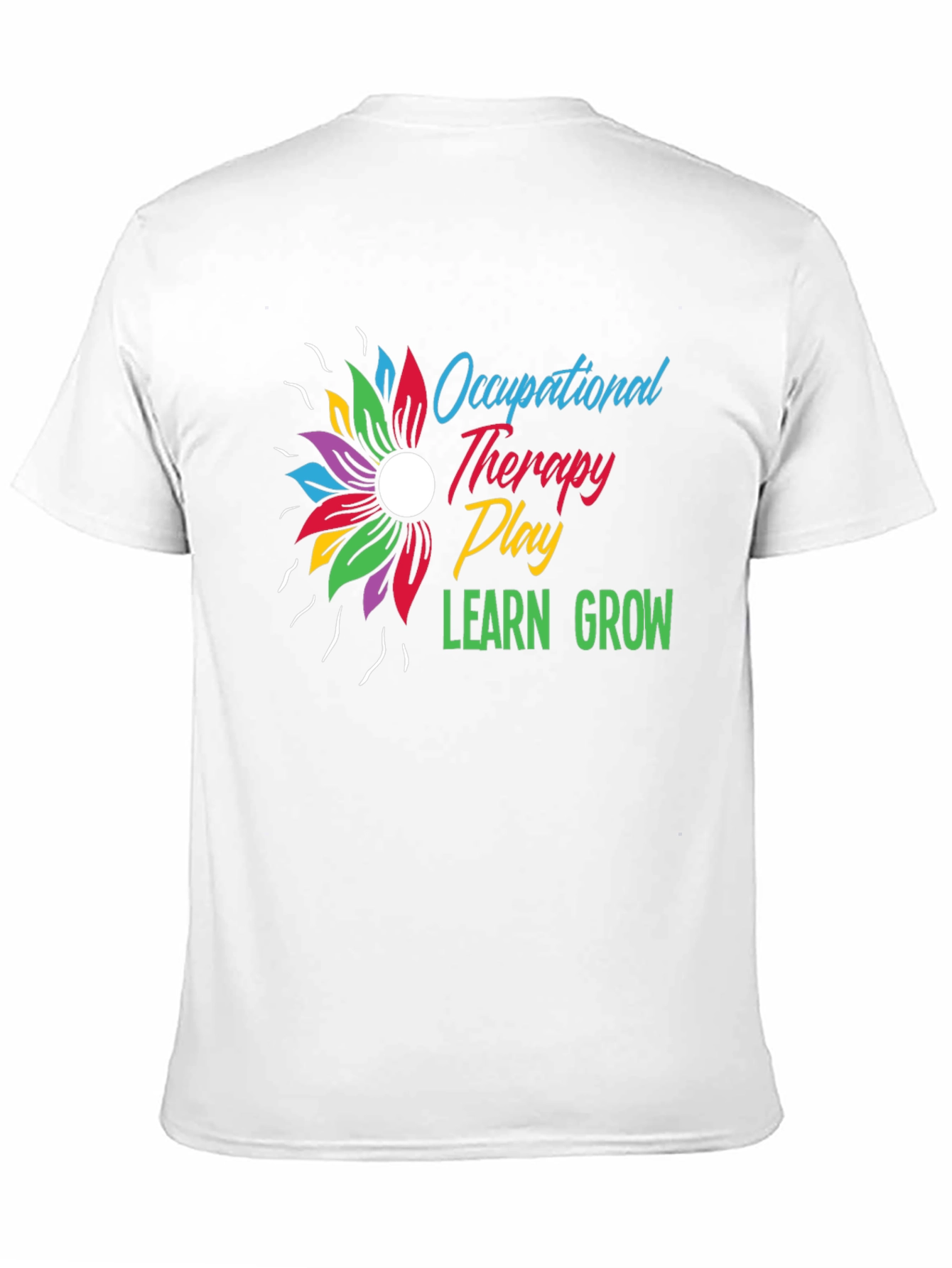 Occupational Therapy Play Learn Grow T-Shirt