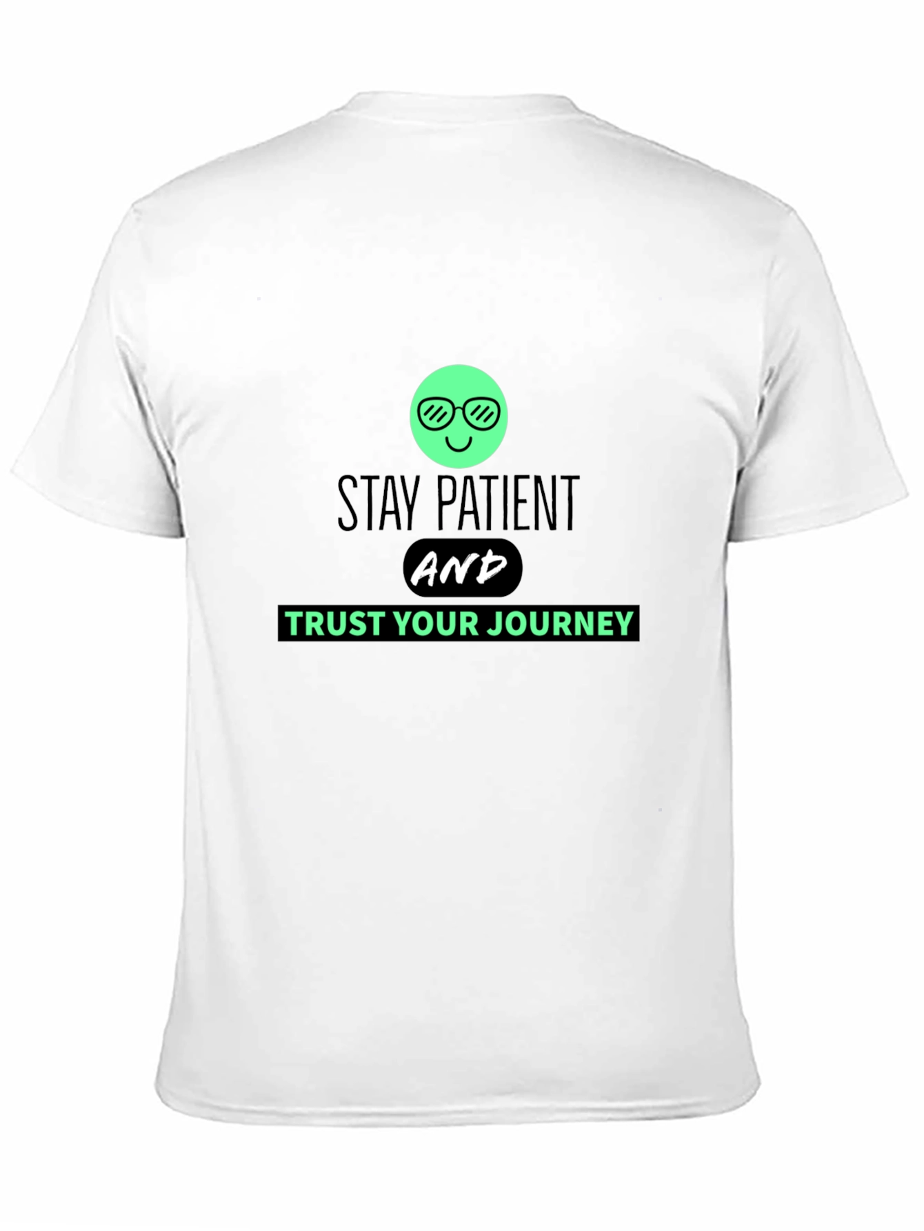 Stay Patient Trust Your Journey Black T-Shirt