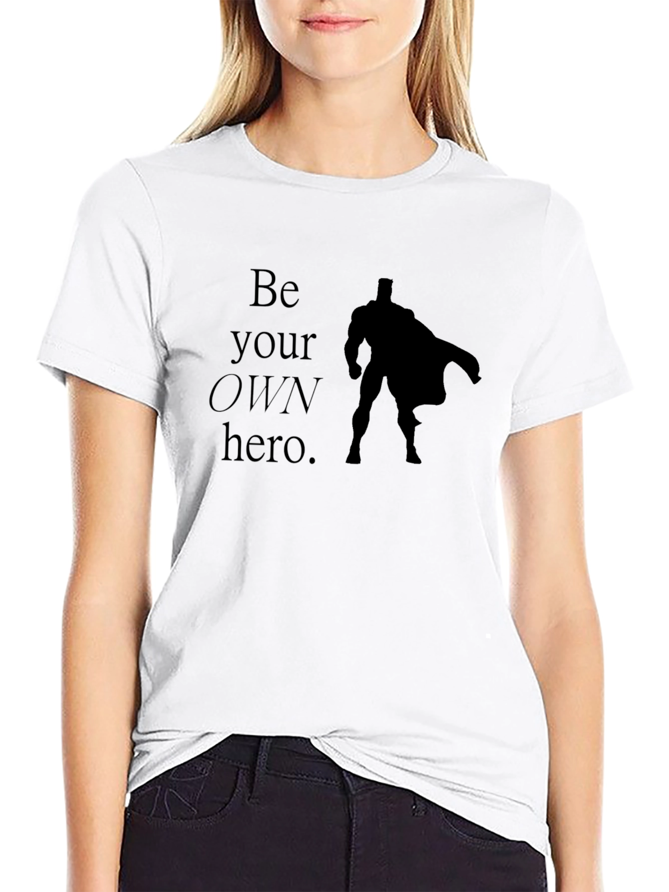 Be Your Own Hero T-Shirt