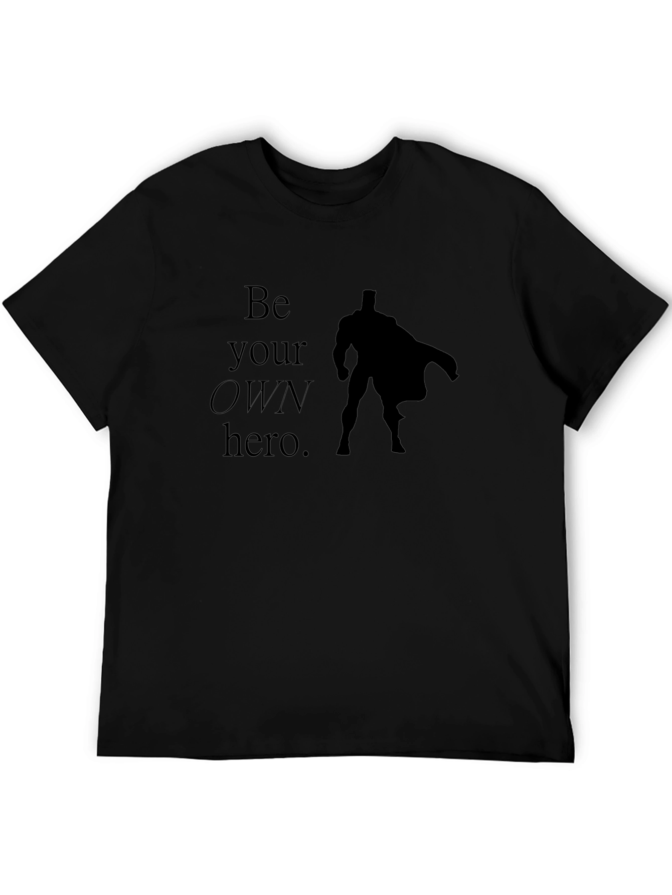 Be Your Own Hero T-Shirt