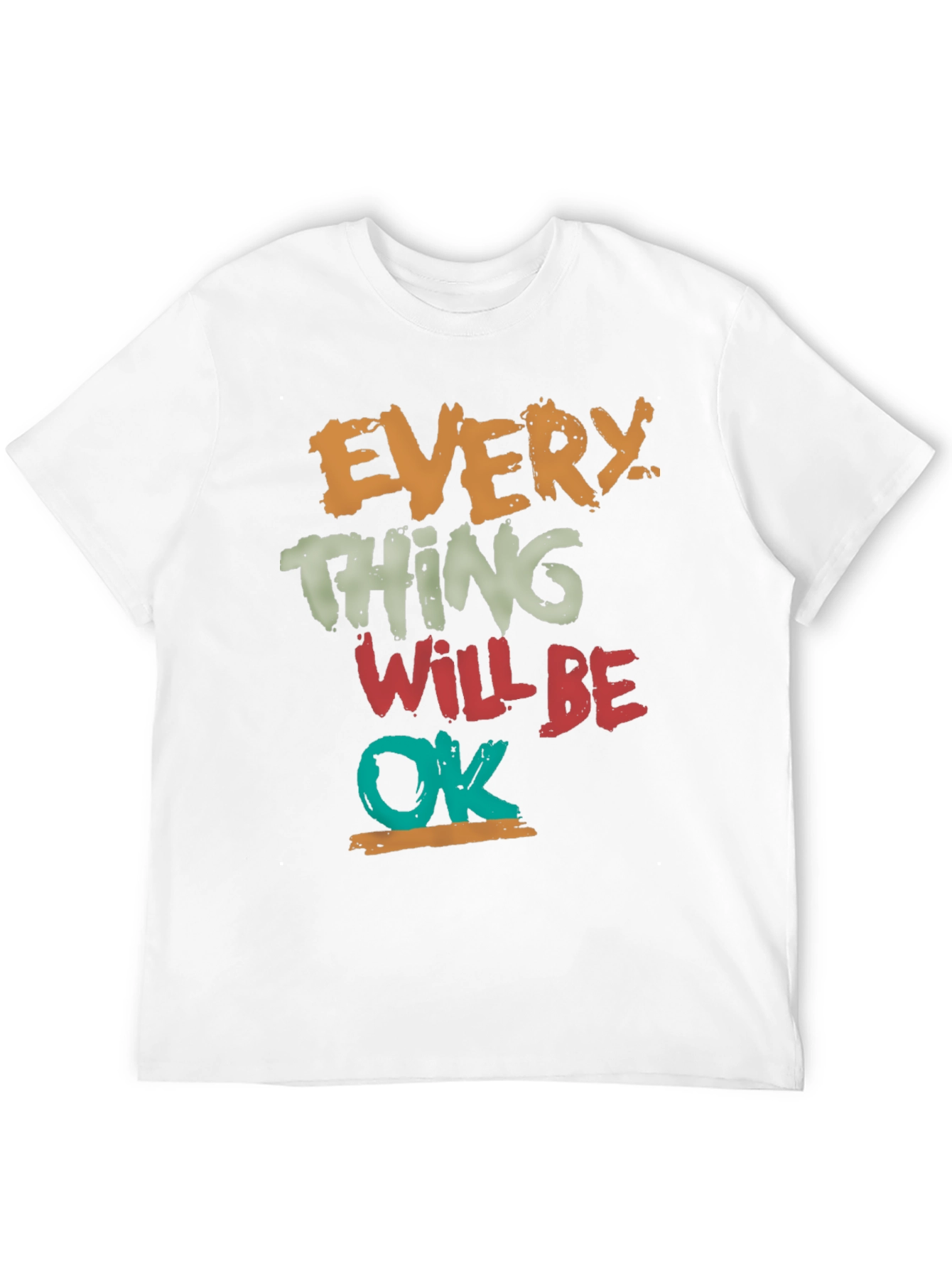 Everything Will Be OK Graphic Tee
