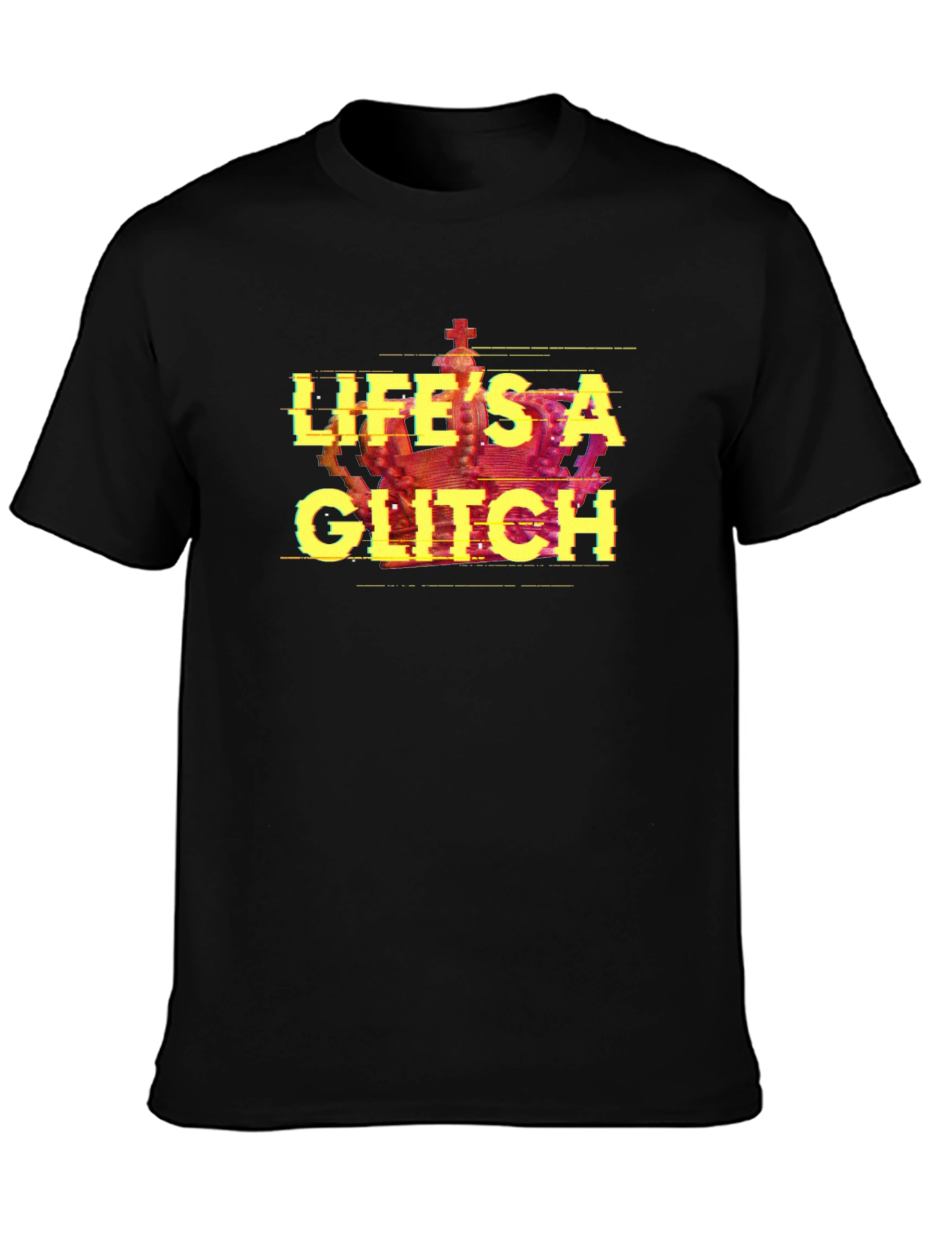Lifes A Glitch T-Shirt - Black Tee with Crown