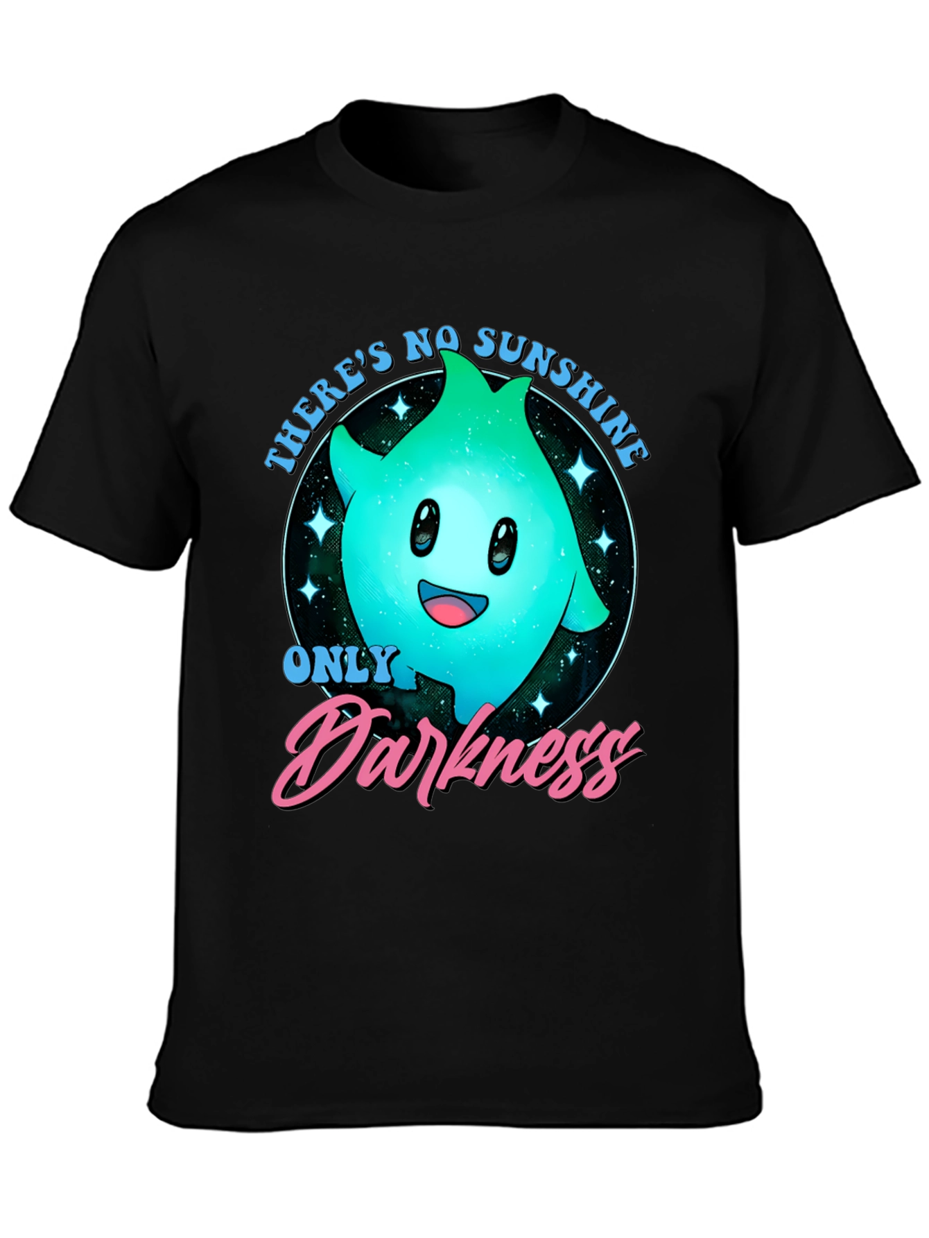 Theres No Sunshine - Only Darkness T-Shirt