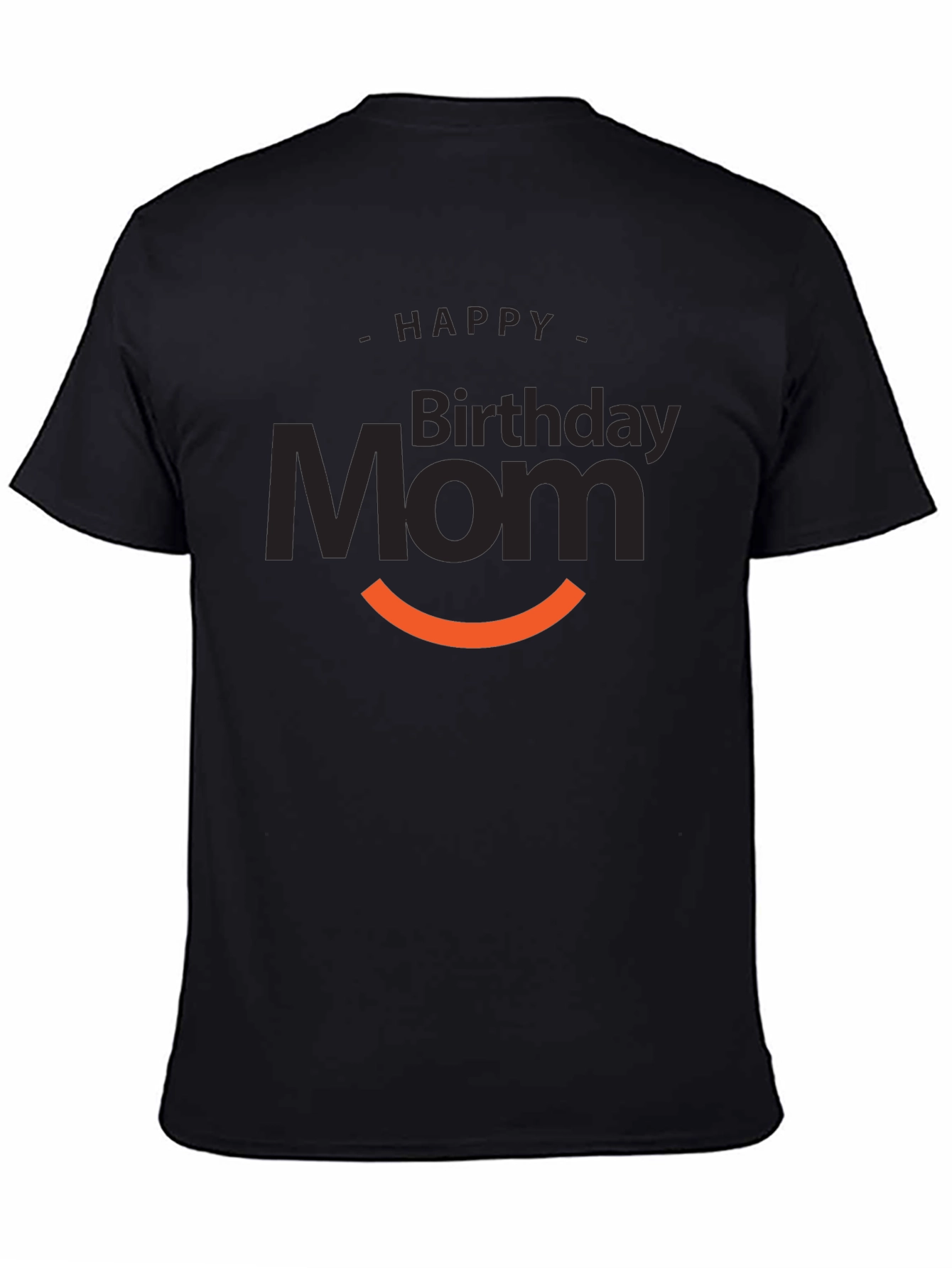 Happy Birthday Mom Graphic T-Shirt