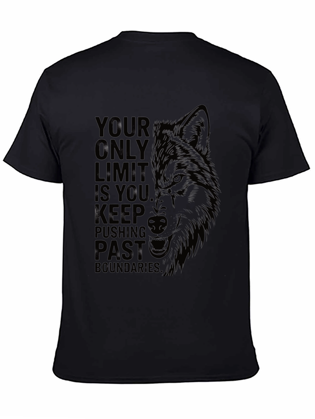 Motivational Wolf Graphic T-Shirt