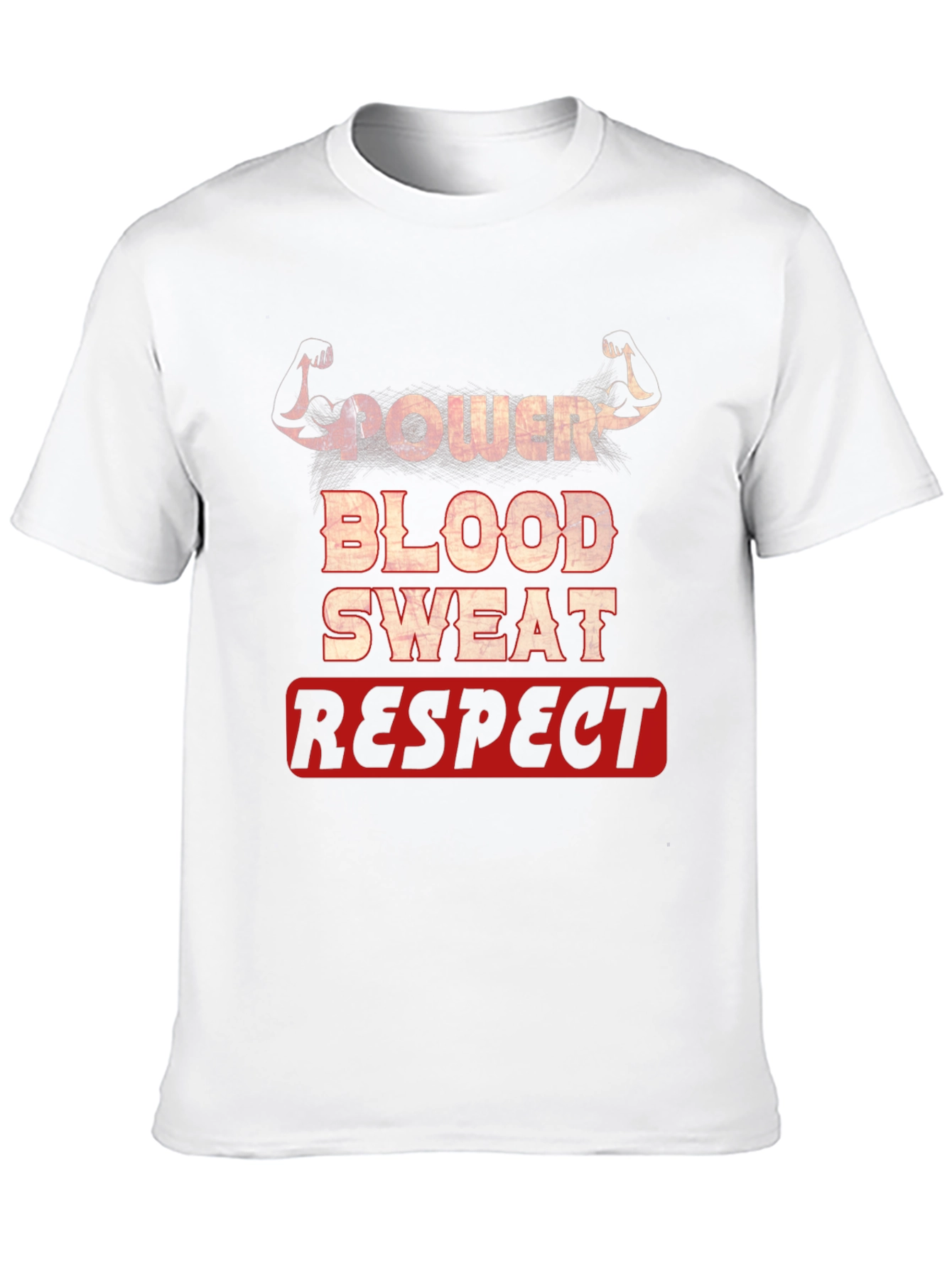 Power Blood Sweat Respect Graphic T-Shirt