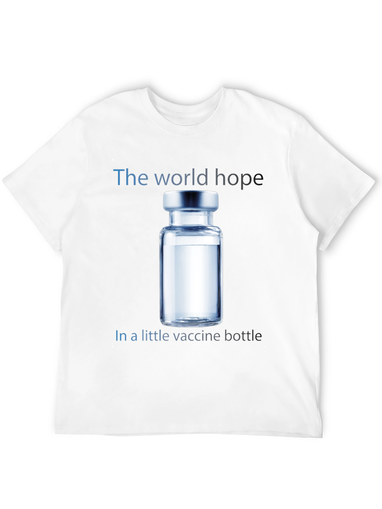 World Hope Vaccine T-Shirt - Unisex Cotton Tee