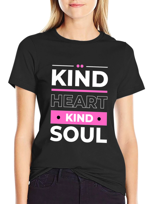 Kind Heart Kind Soul T-Shirt