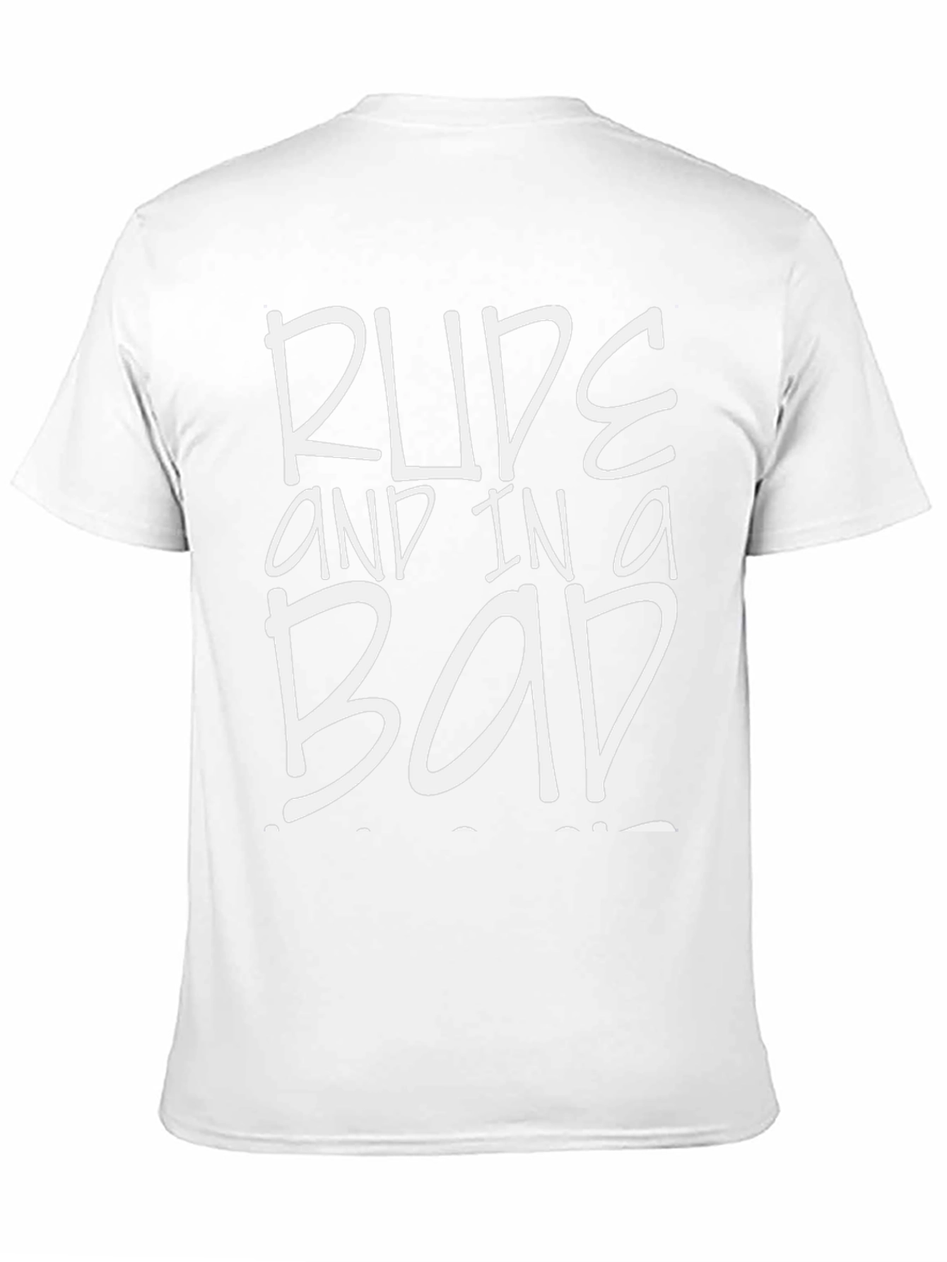 Rude and in a Bad Mood T-Shirt
