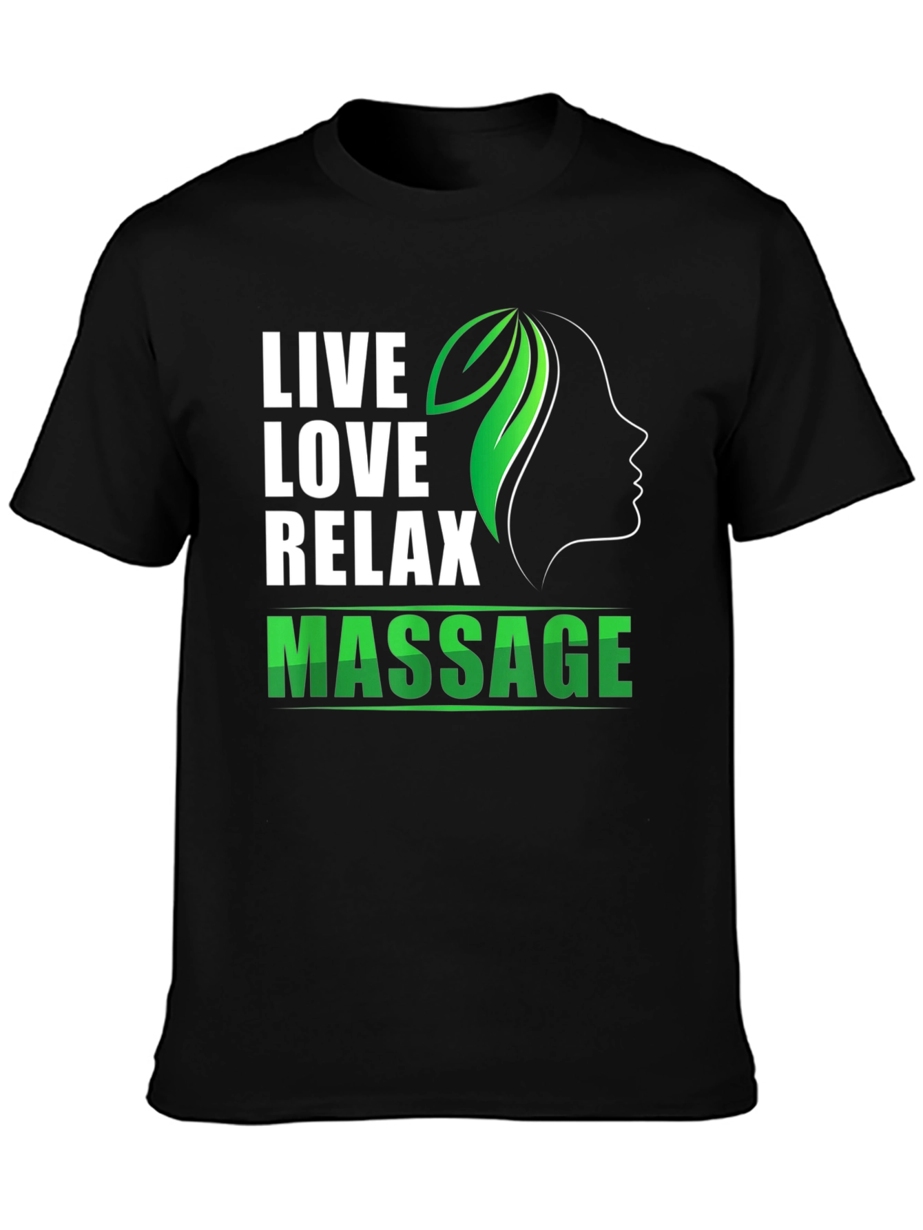 Live Love Relax Massage T-Shirt - Black