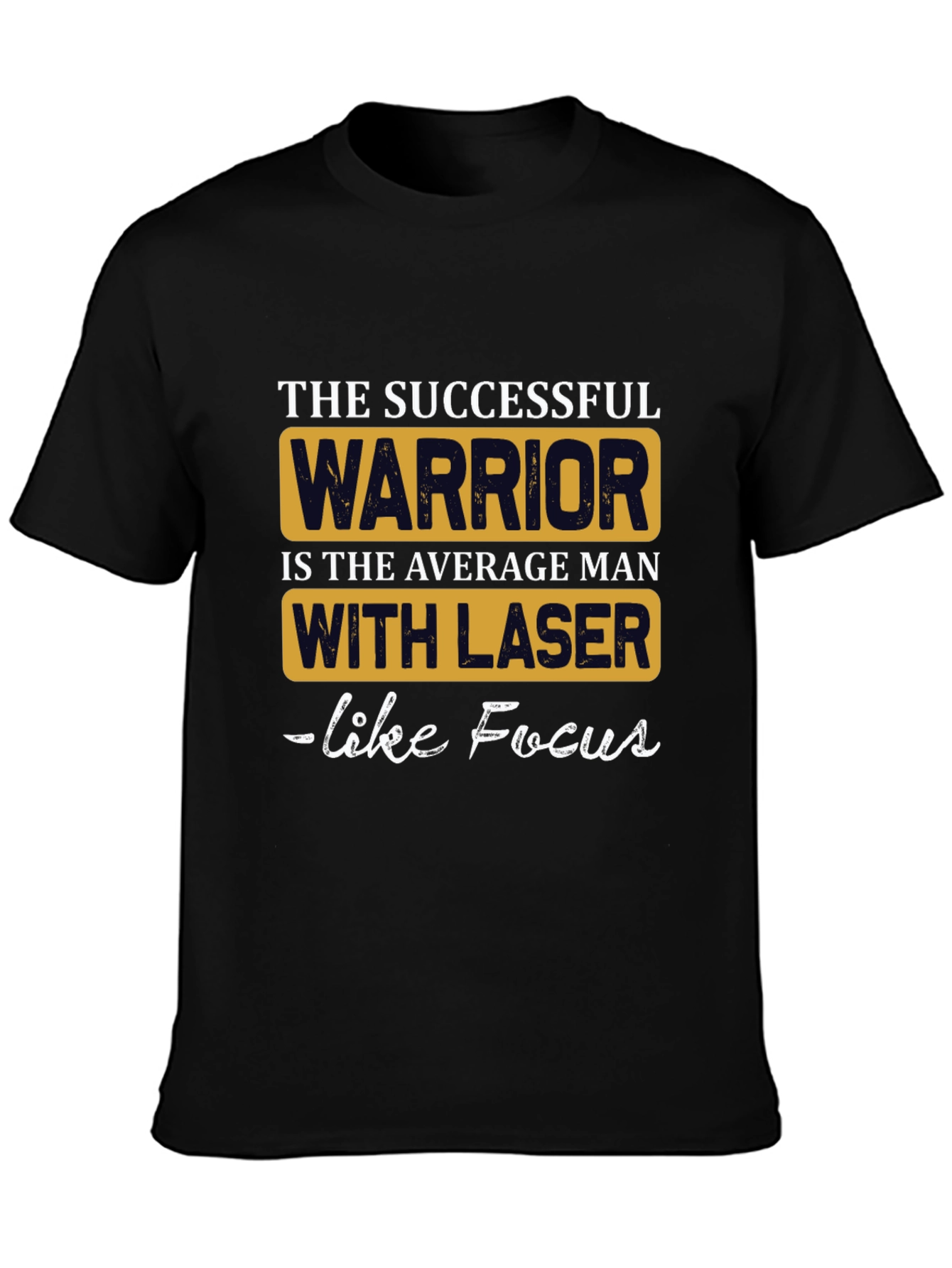 The Successful Warrior T-Shirt