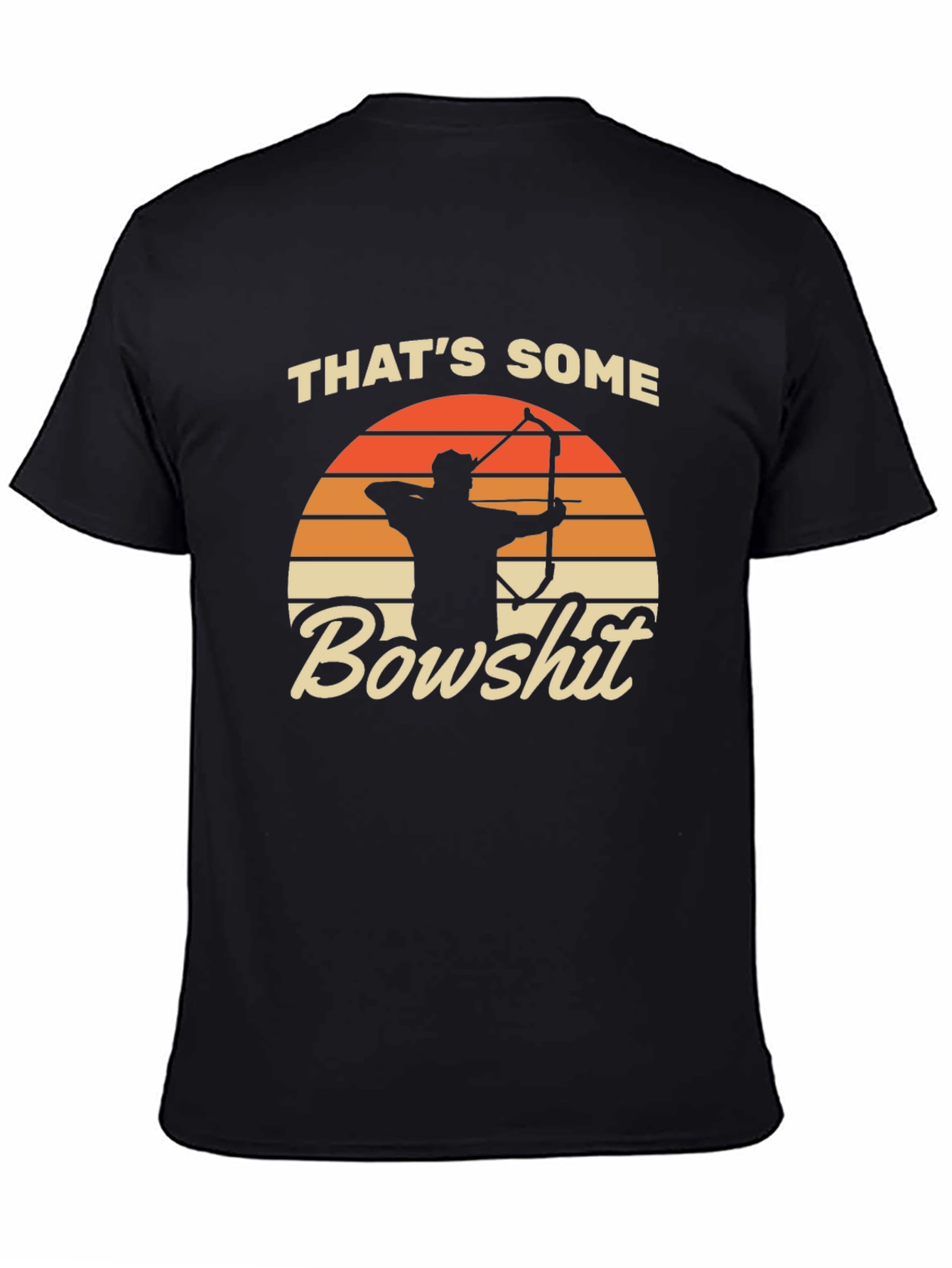 Thats Some Bowshit T-Shirt