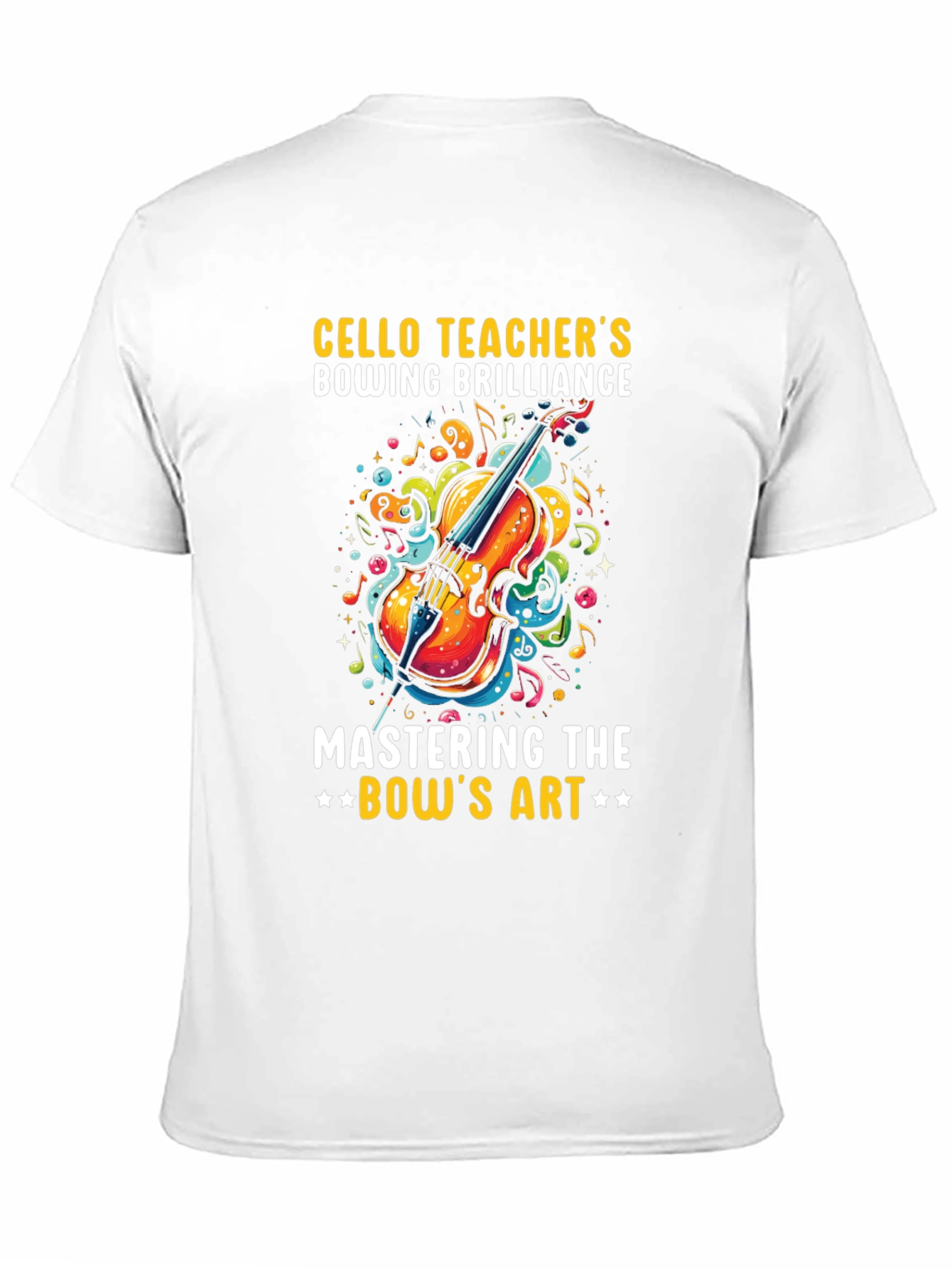 Cello Teacher Bowing Brilliance Graphic Tee
