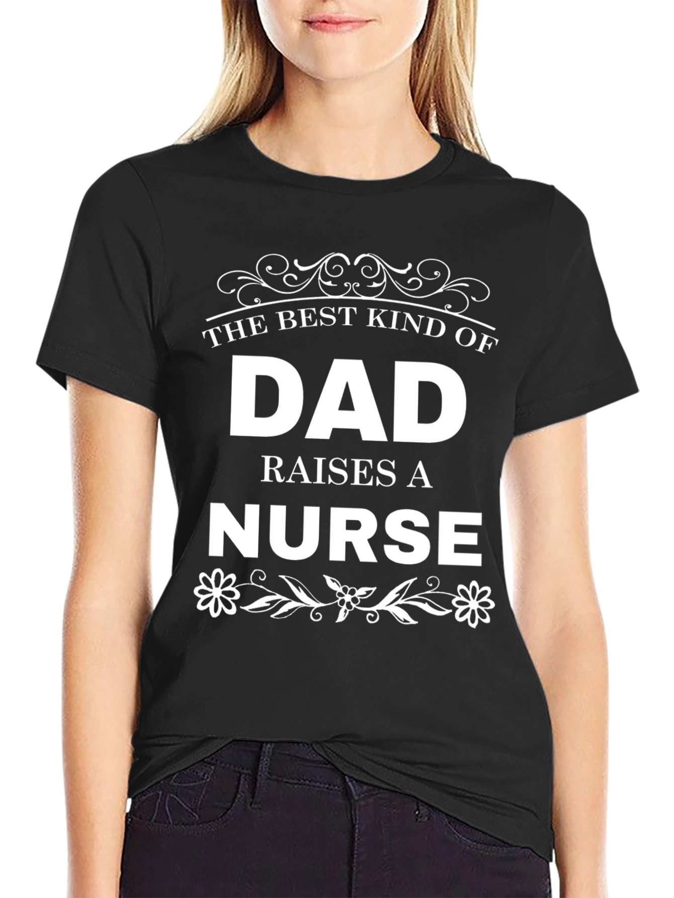 Best Dad Raises a Nurse Graphic Tee