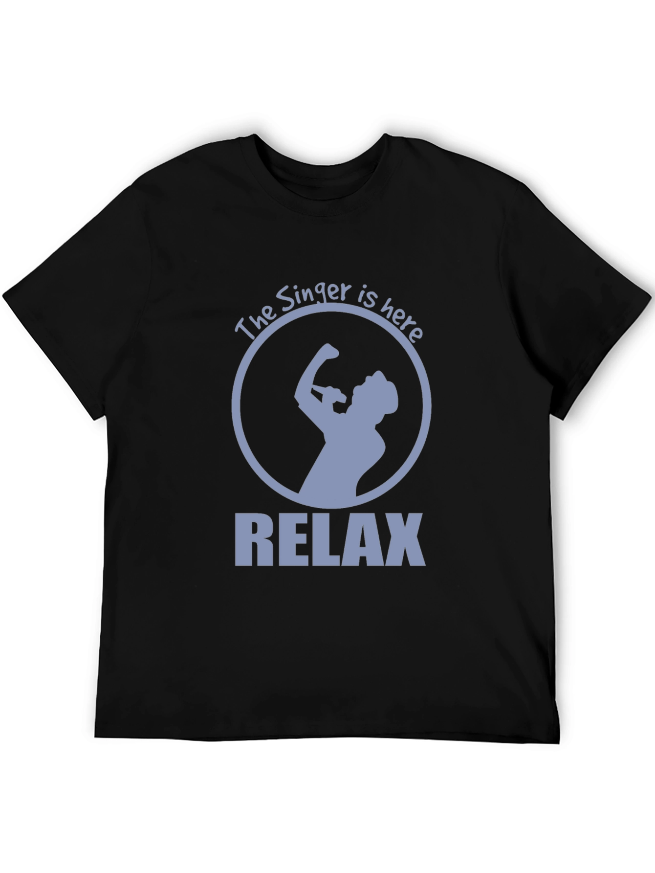 The Singer Is Here Relax T-Shirt