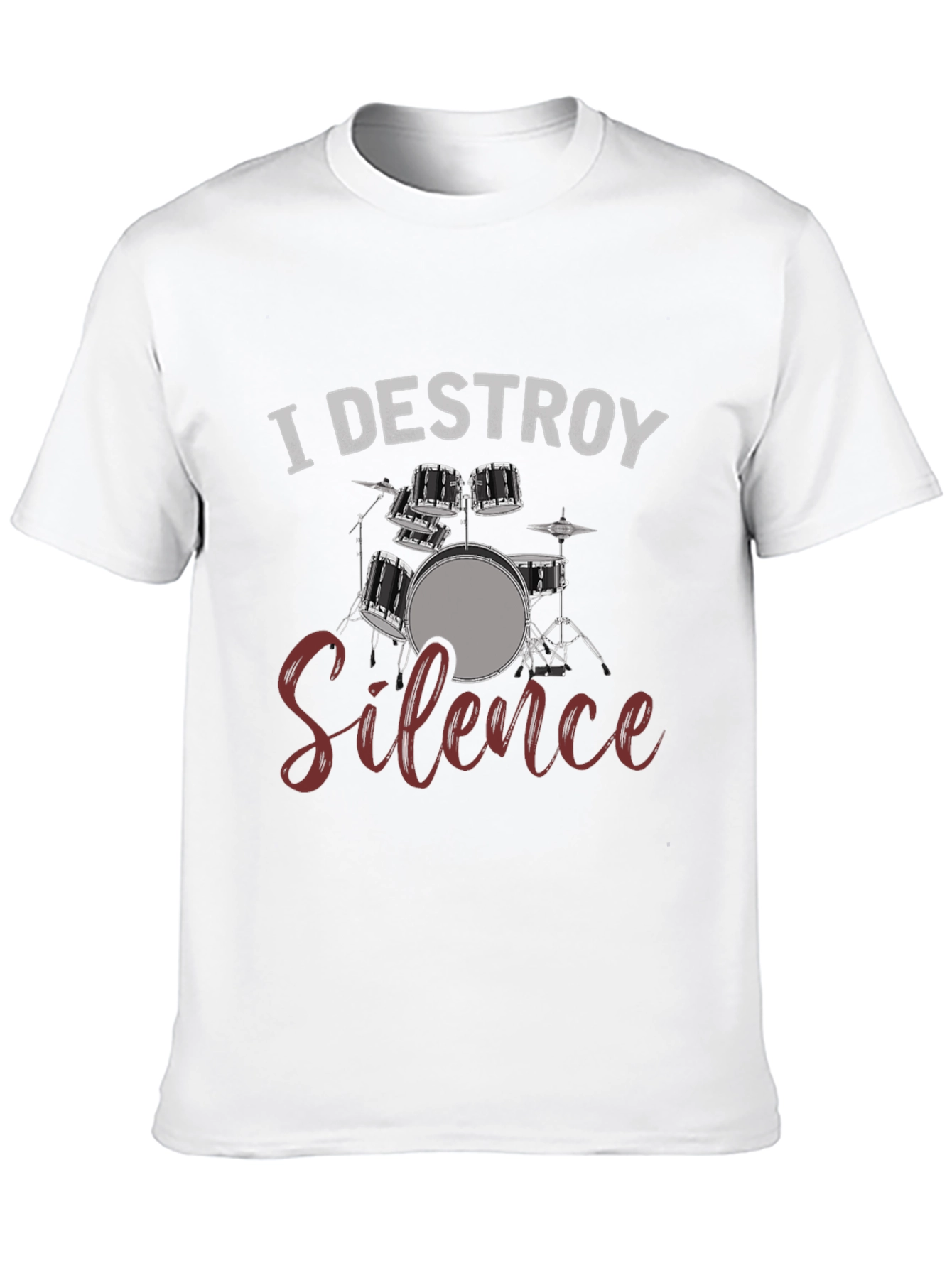 I Destroy Silence Drum Set Graphic T-Shirt