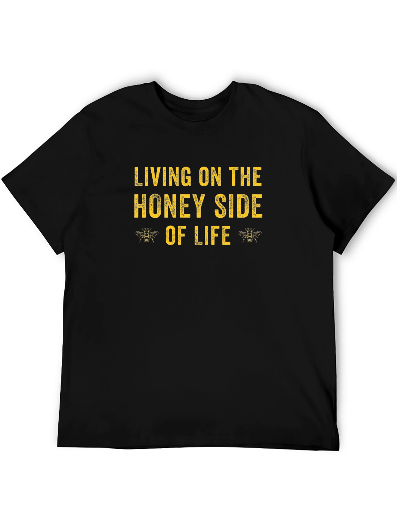 Living on the Honey Side of Life T-Shirt