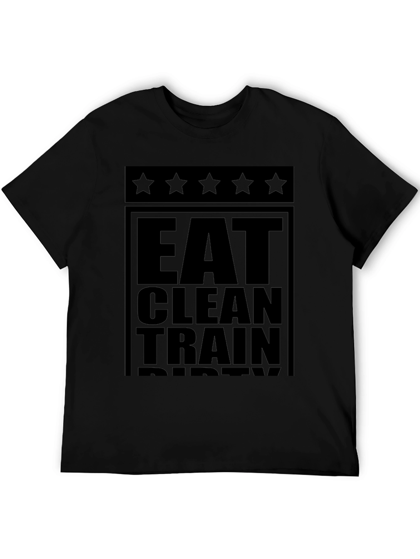 Eat Clean Train Dirty Black Graphic Tee