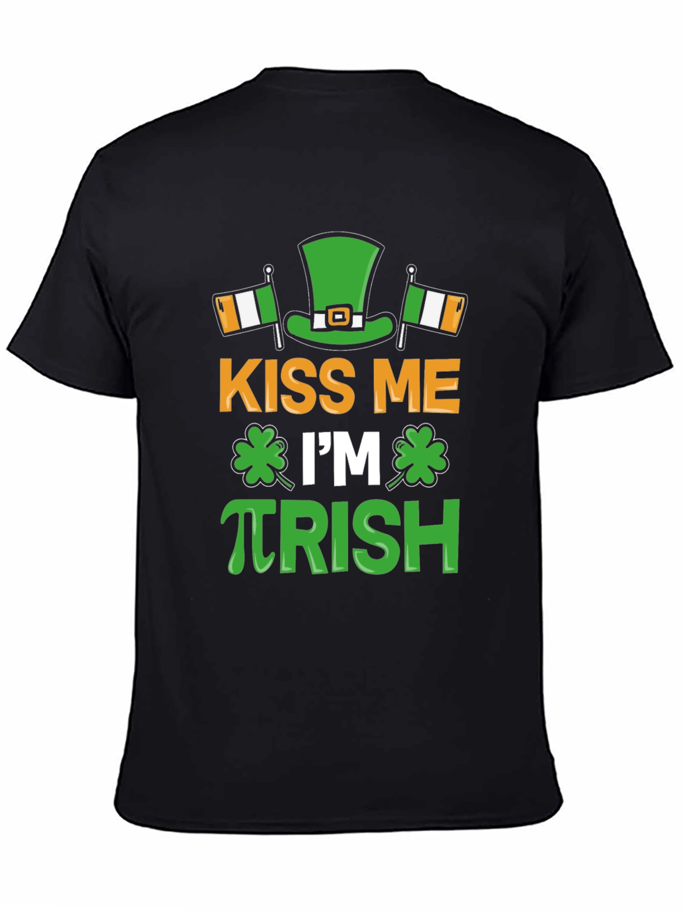 Kiss Me Im πrish Funny St. Patricks Day T-Shirt