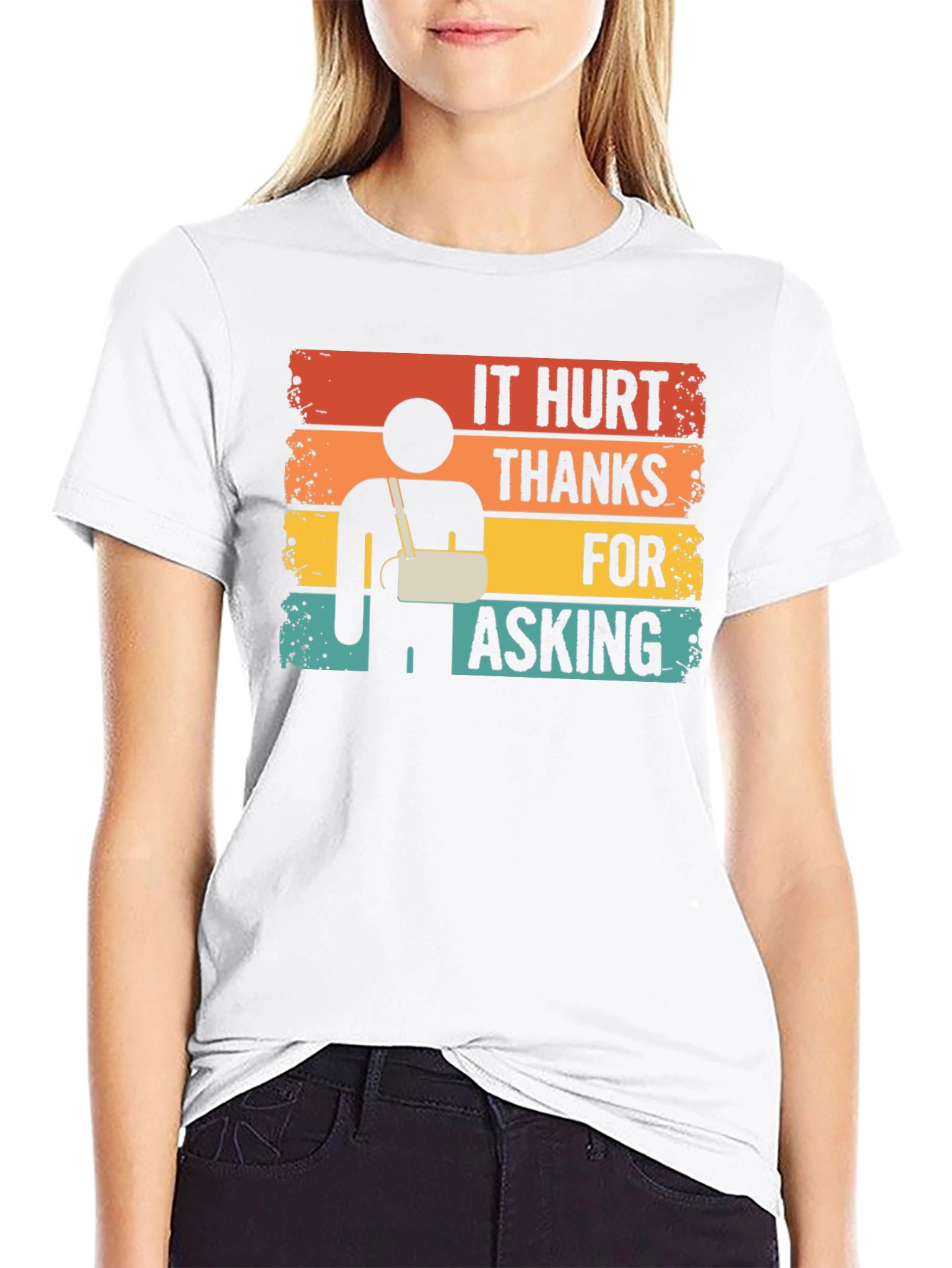 It Hurt Thanks For Asking Funny T-Shirt