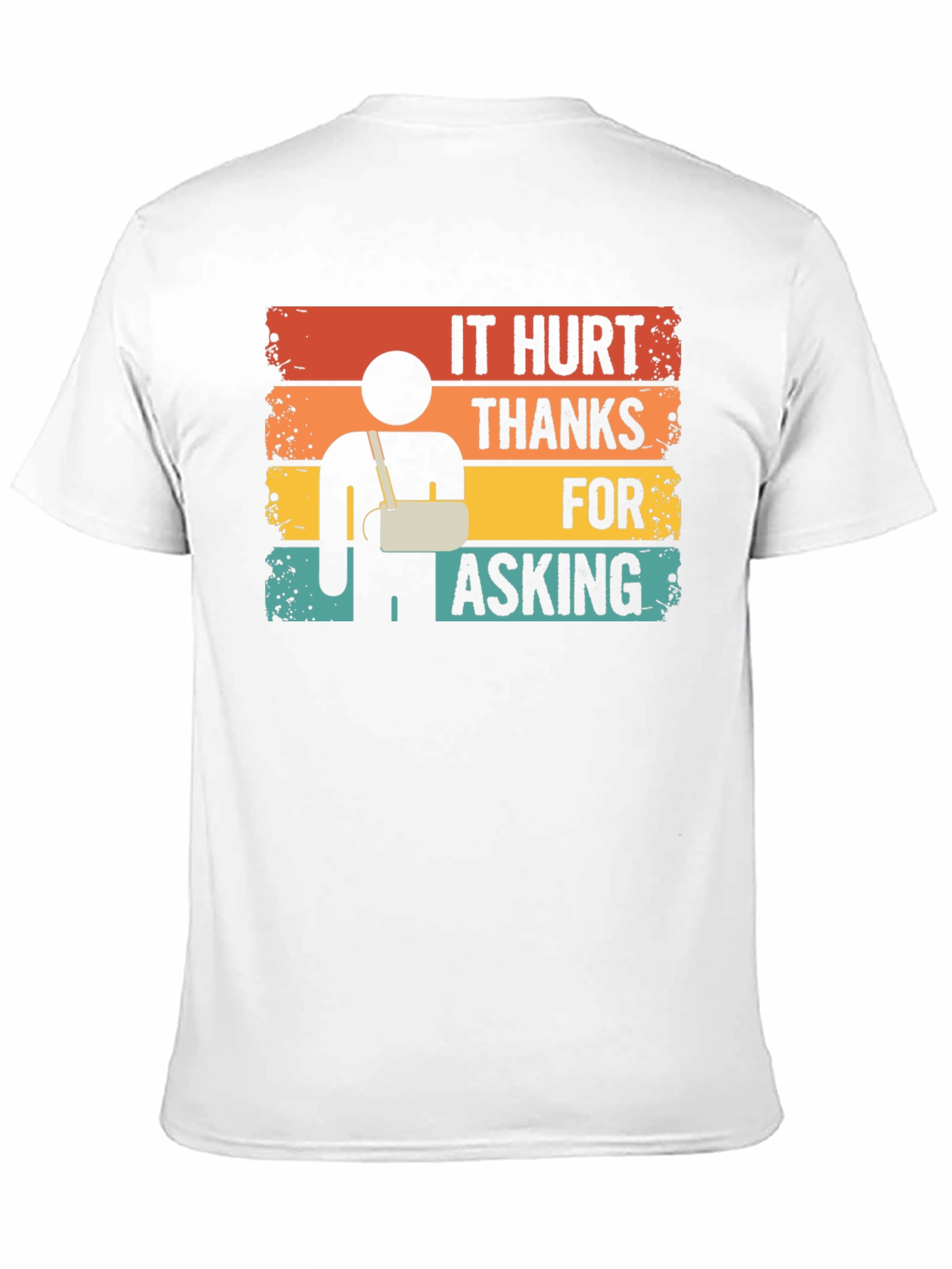 It Hurt Thanks For Asking Funny T-Shirt