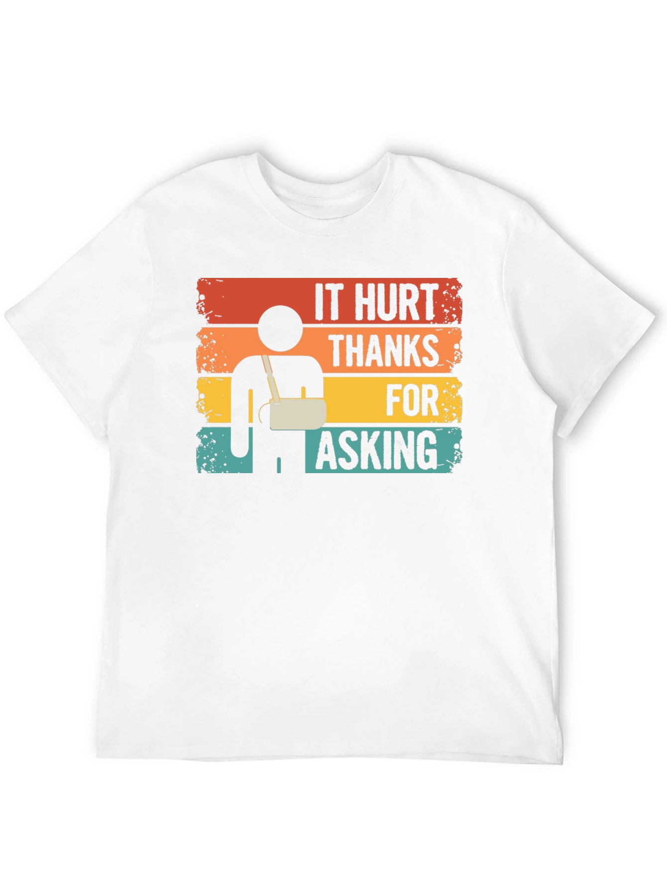It Hurt Thanks For Asking Funny T-Shirt