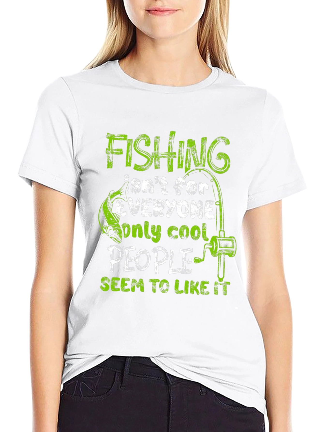Fishing Isnt For Everyone T-Shirt
