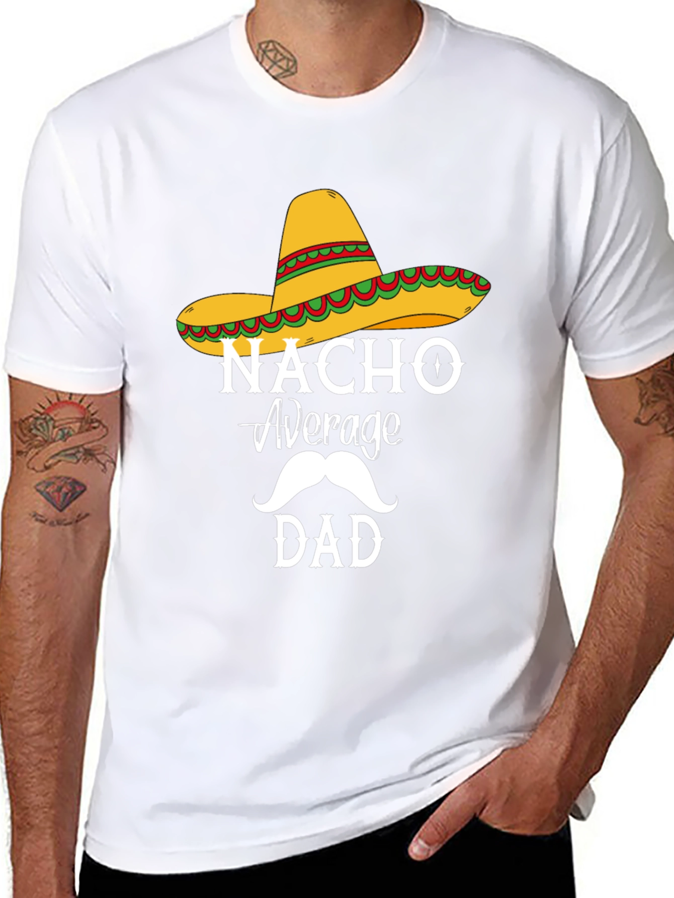 Nacho Average Dad T-Shirt - Funny Fathers Day Tee