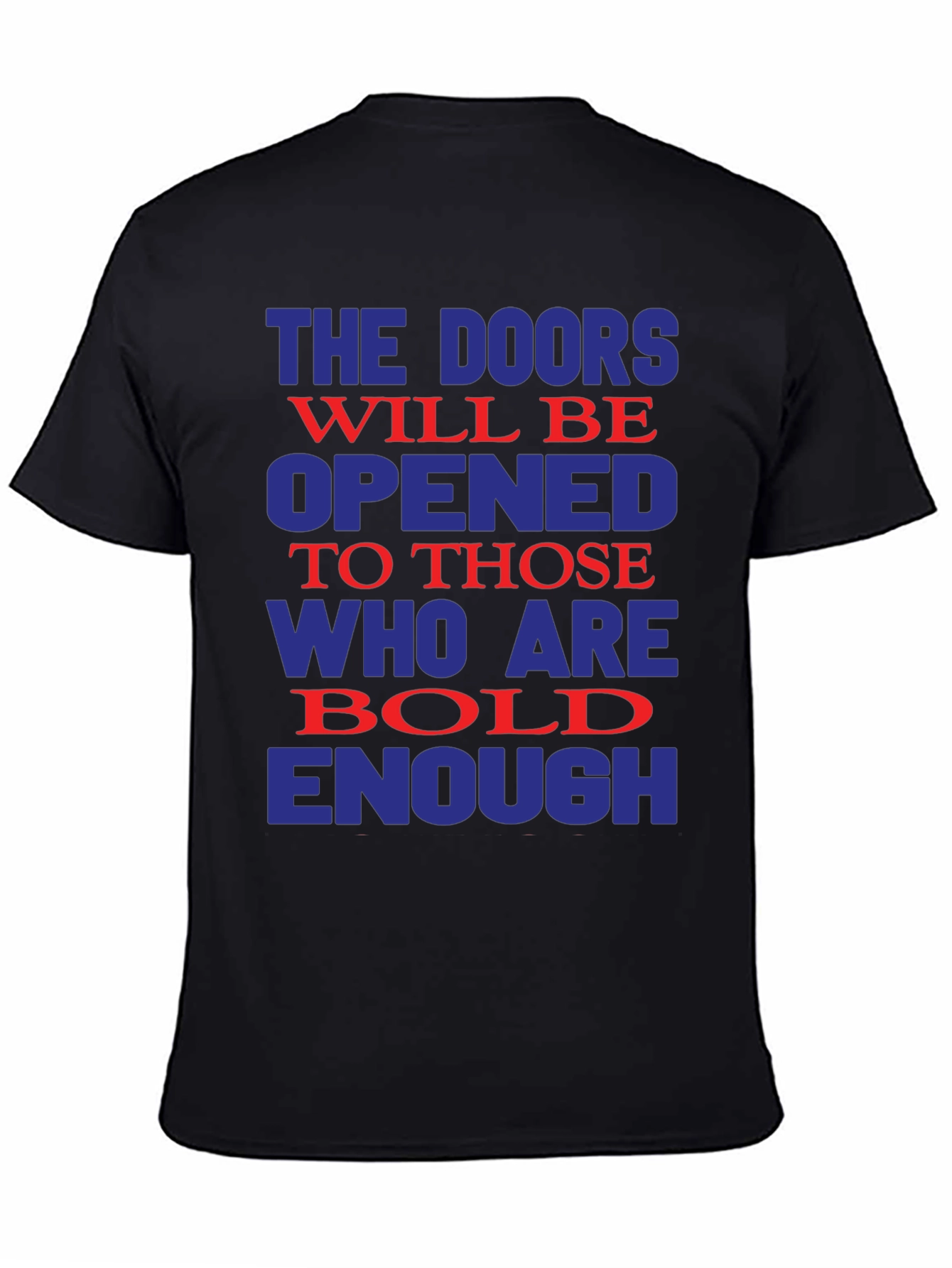 Bold Enough Graphic Tee - Motivational T-Shirt