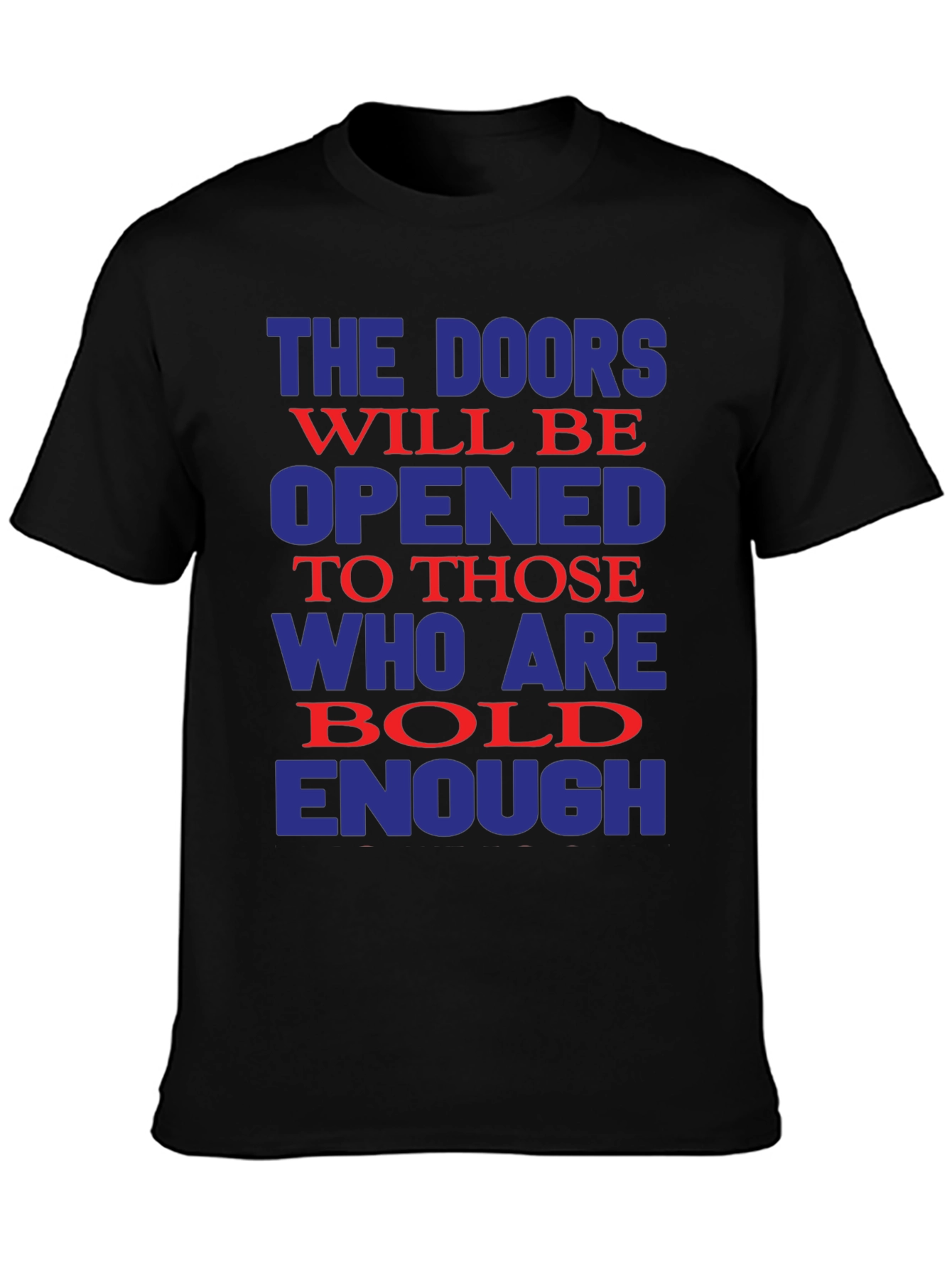 Bold Enough Graphic Tee - Motivational T-Shirt