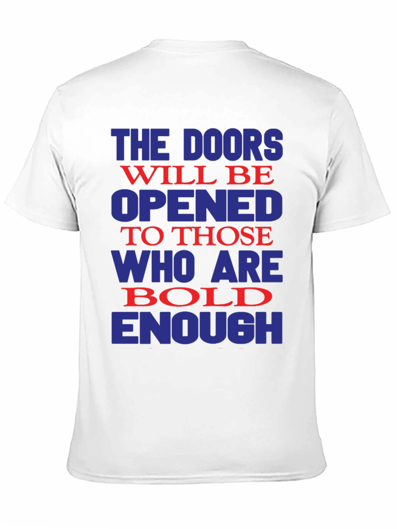 Bold Enough Graphic Tee - Motivational T-Shirt