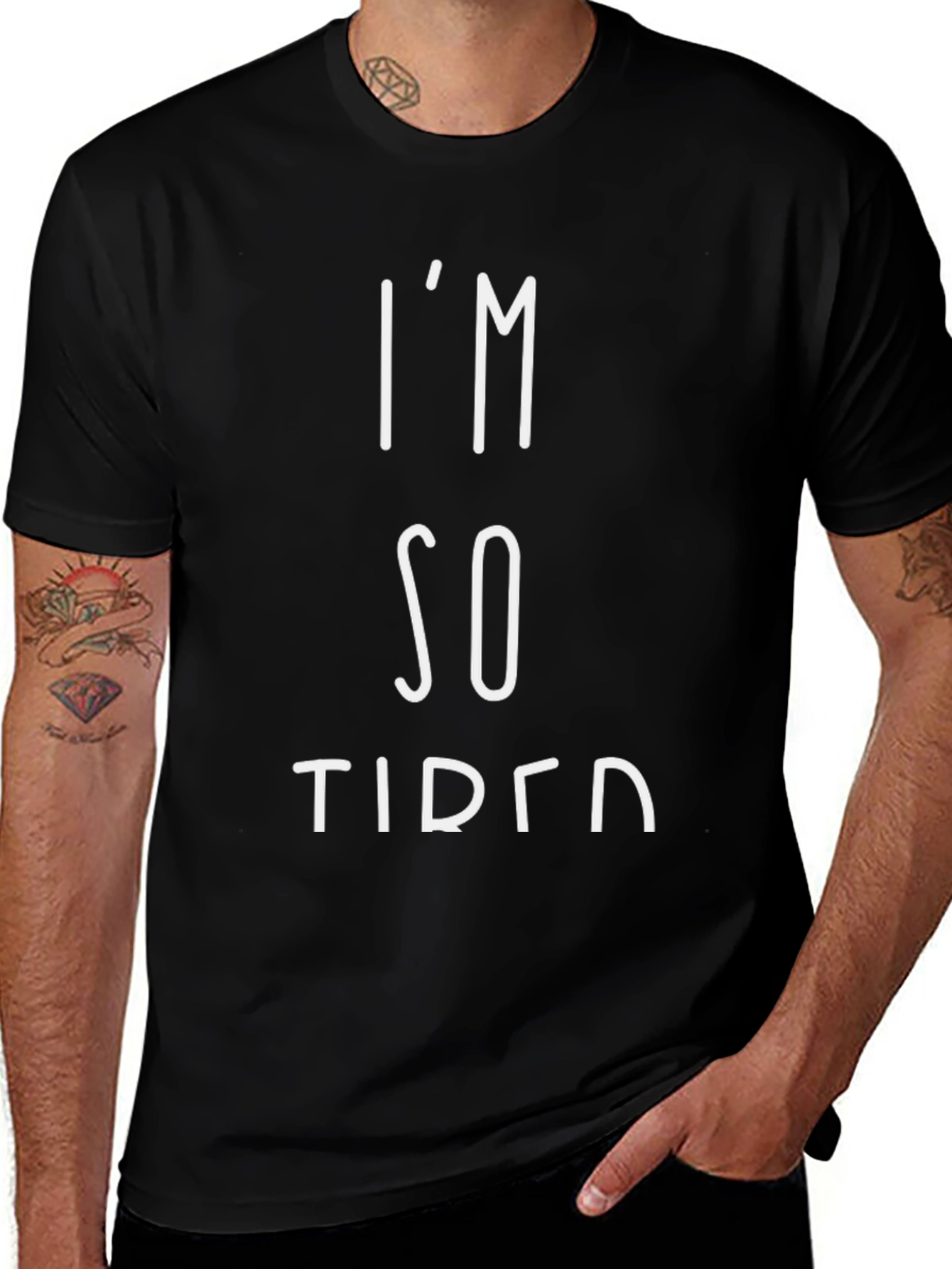 Im So Tired Graphic T-Shirt