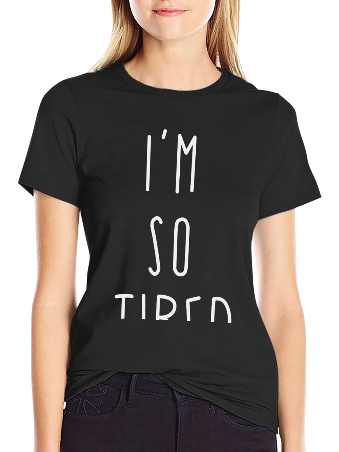 Im So Tired Graphic T-Shirt