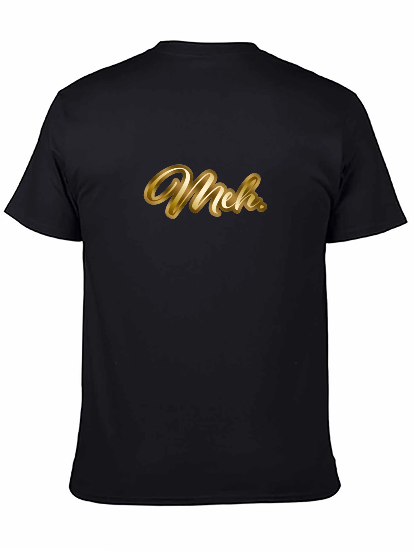 Meh. Black T-Shirt