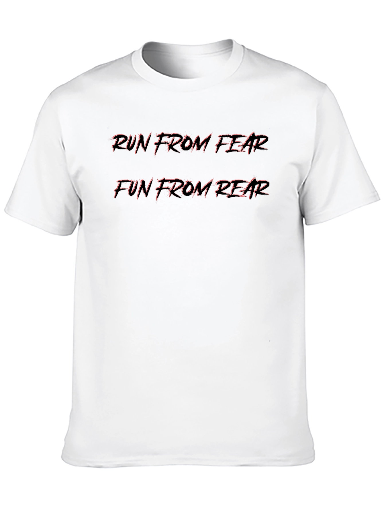 Run From Fear/Fun From Rear Graphic Tee