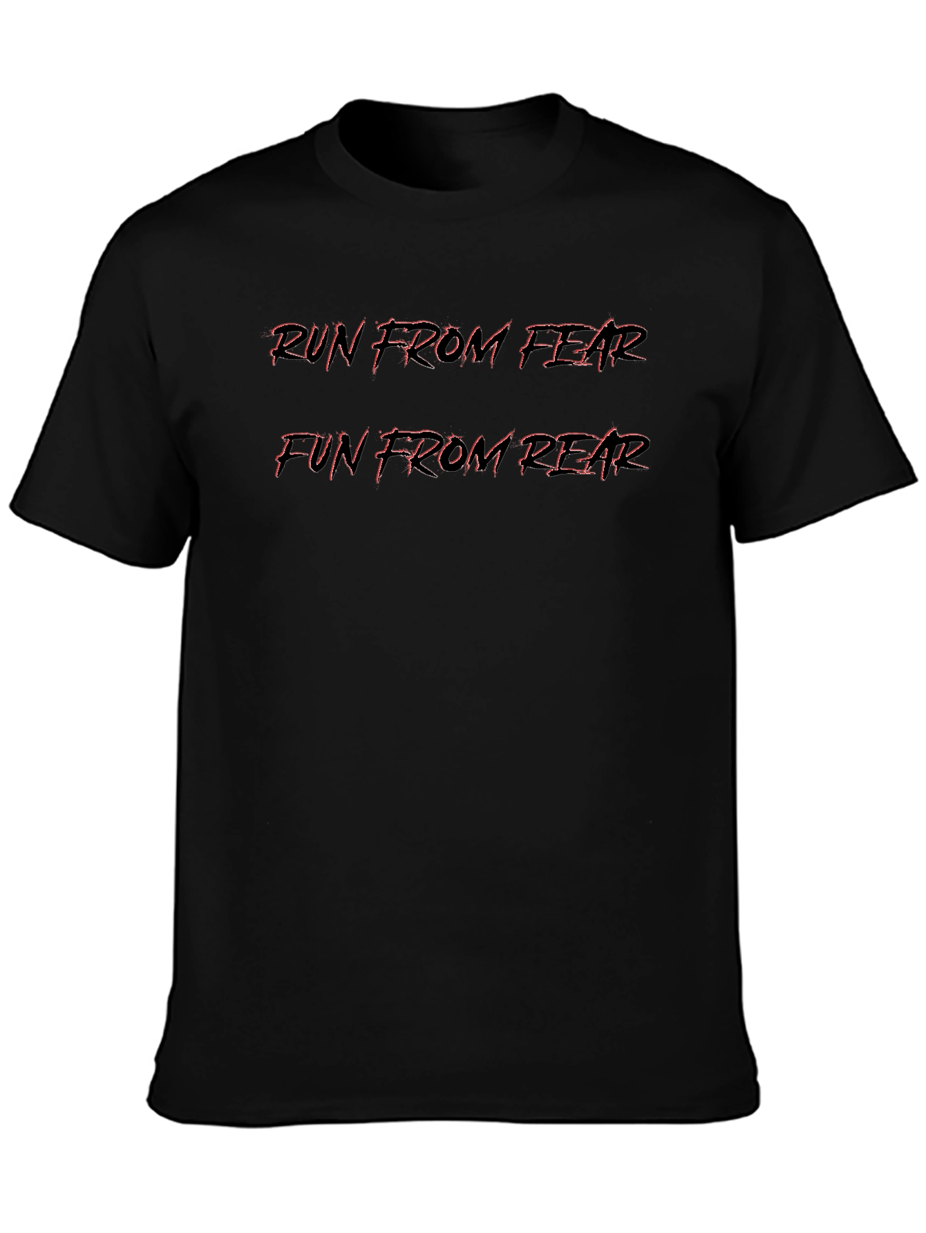 Run From Fear/Fun From Rear Graphic Tee
