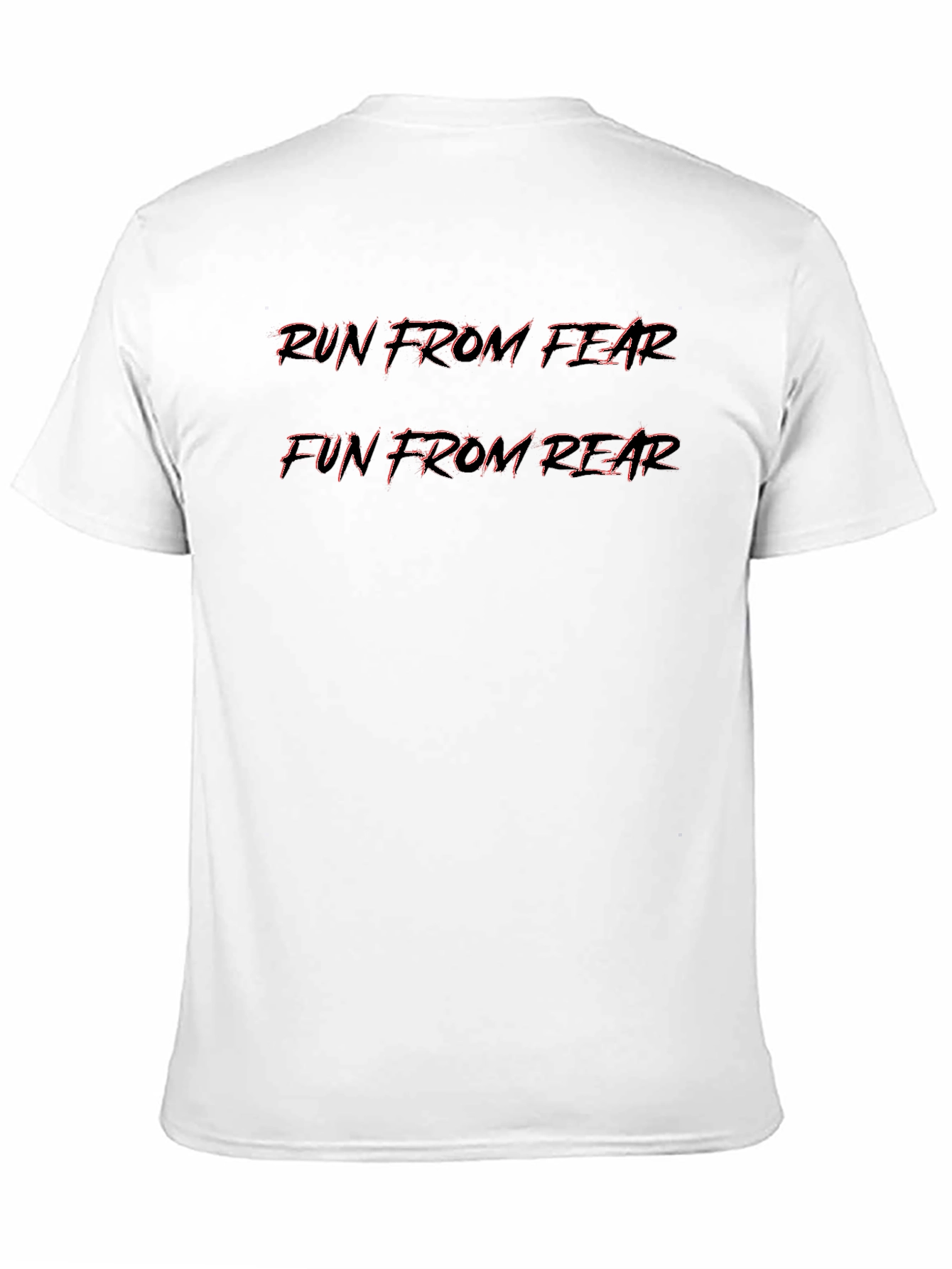 Run From Fear/Fun From Rear Graphic Tee