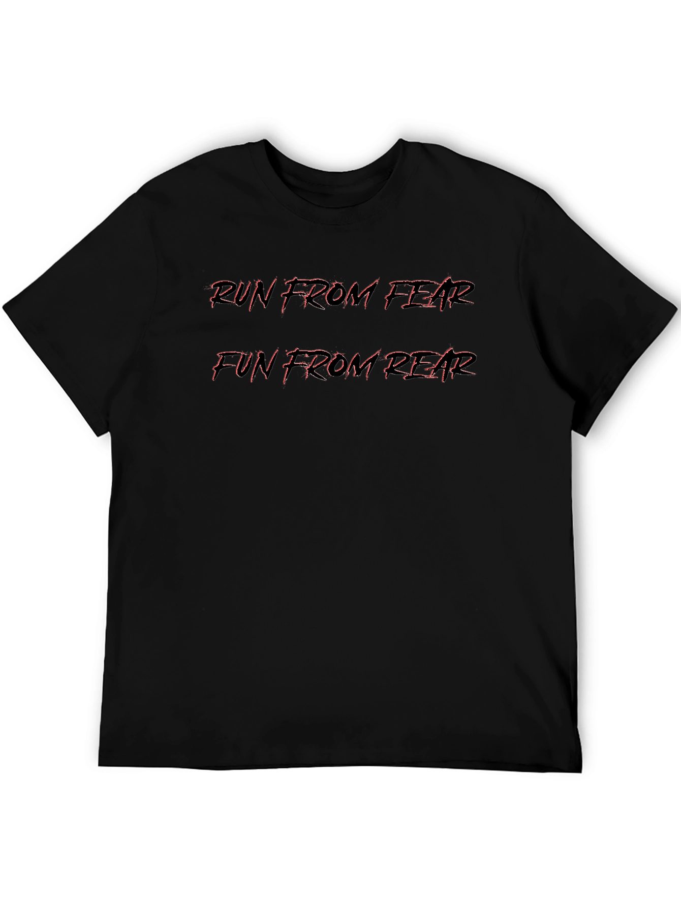 Run From Fear/Fun From Rear Graphic Tee