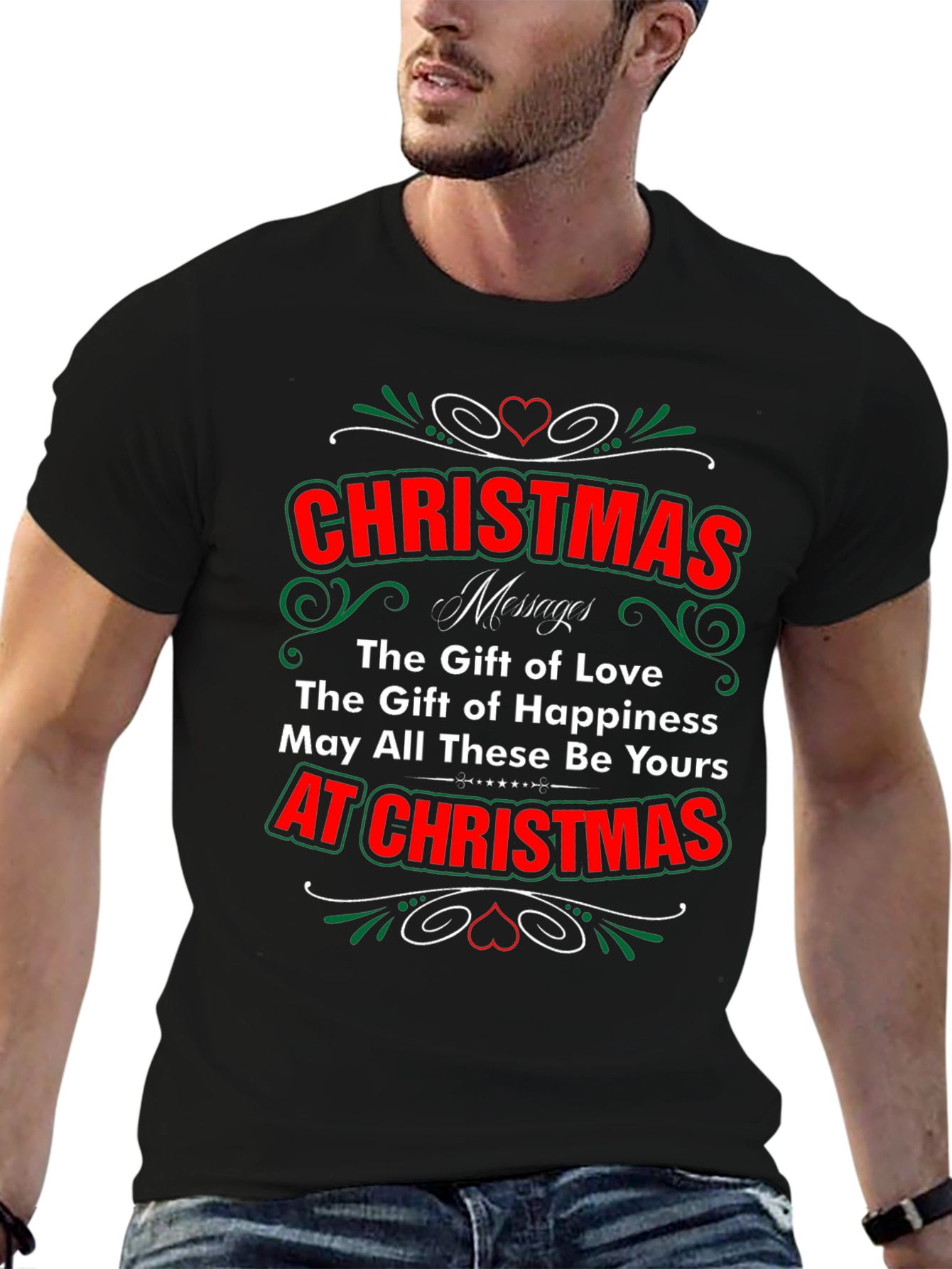 Christmas Message T-Shirt - Gift of Love & Happiness