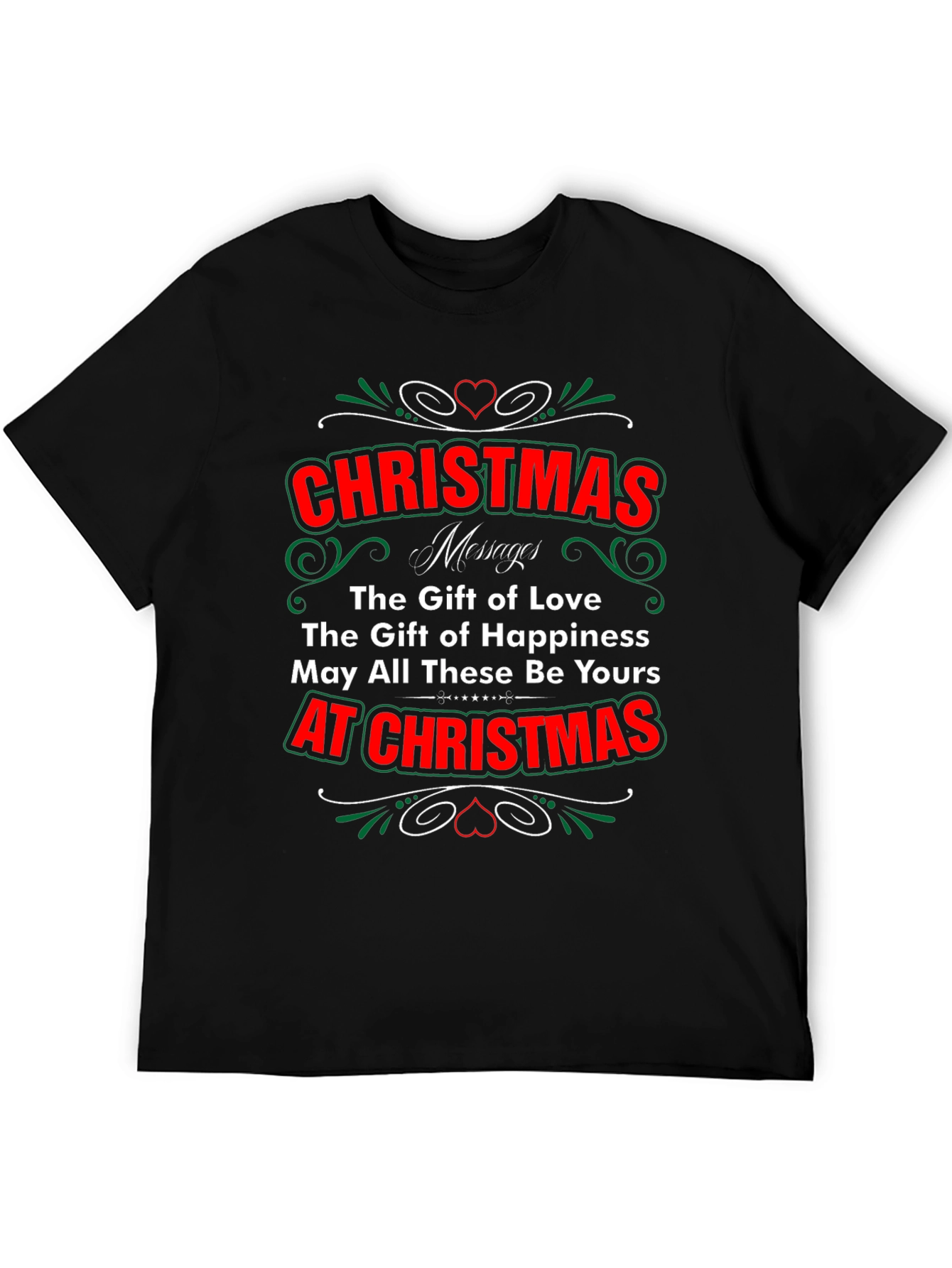 Christmas Message T-Shirt - Gift of Love & Happiness