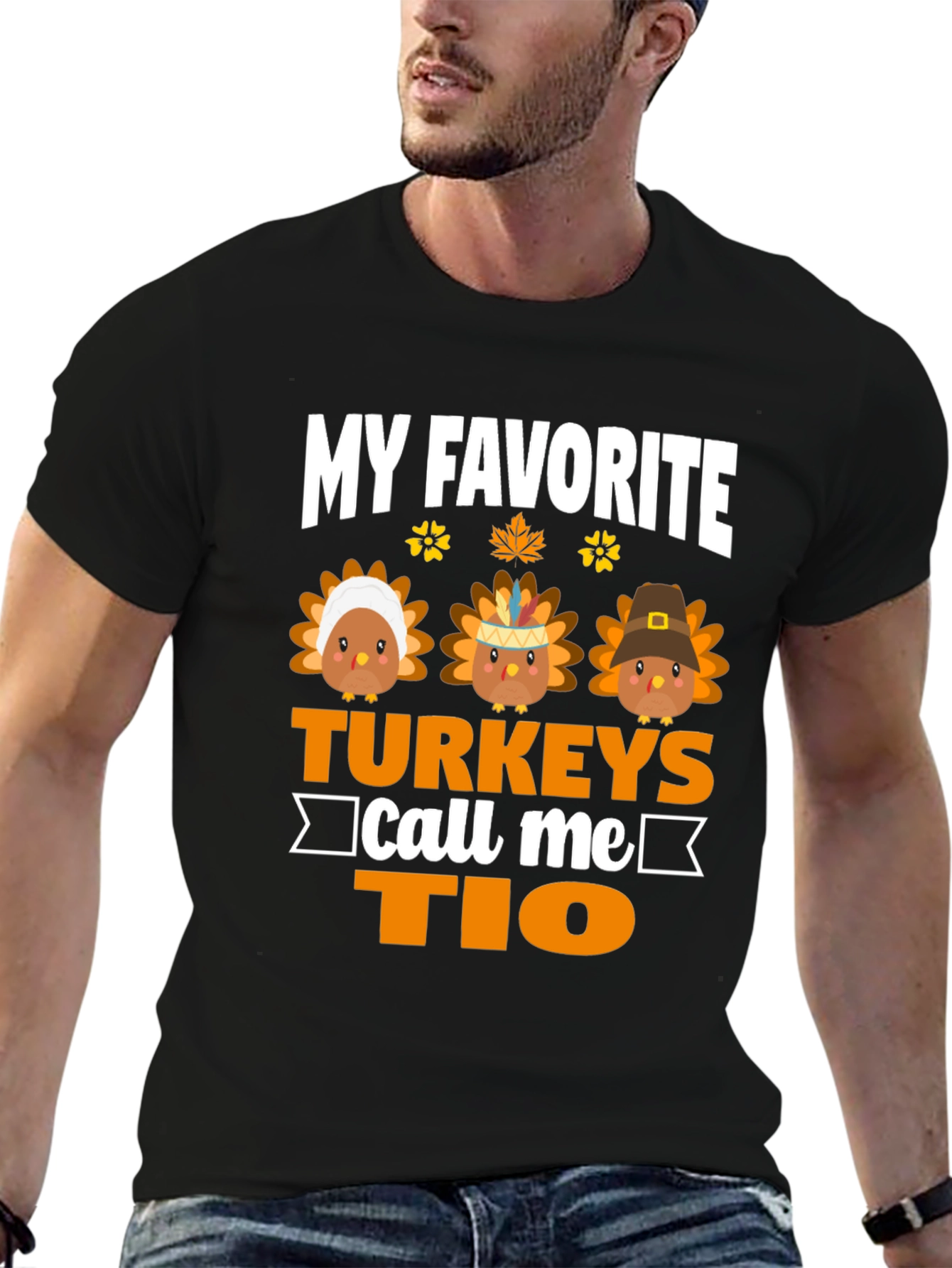 My Favorite Turkeys Call Me Tio Thanksgiving T-Shirt