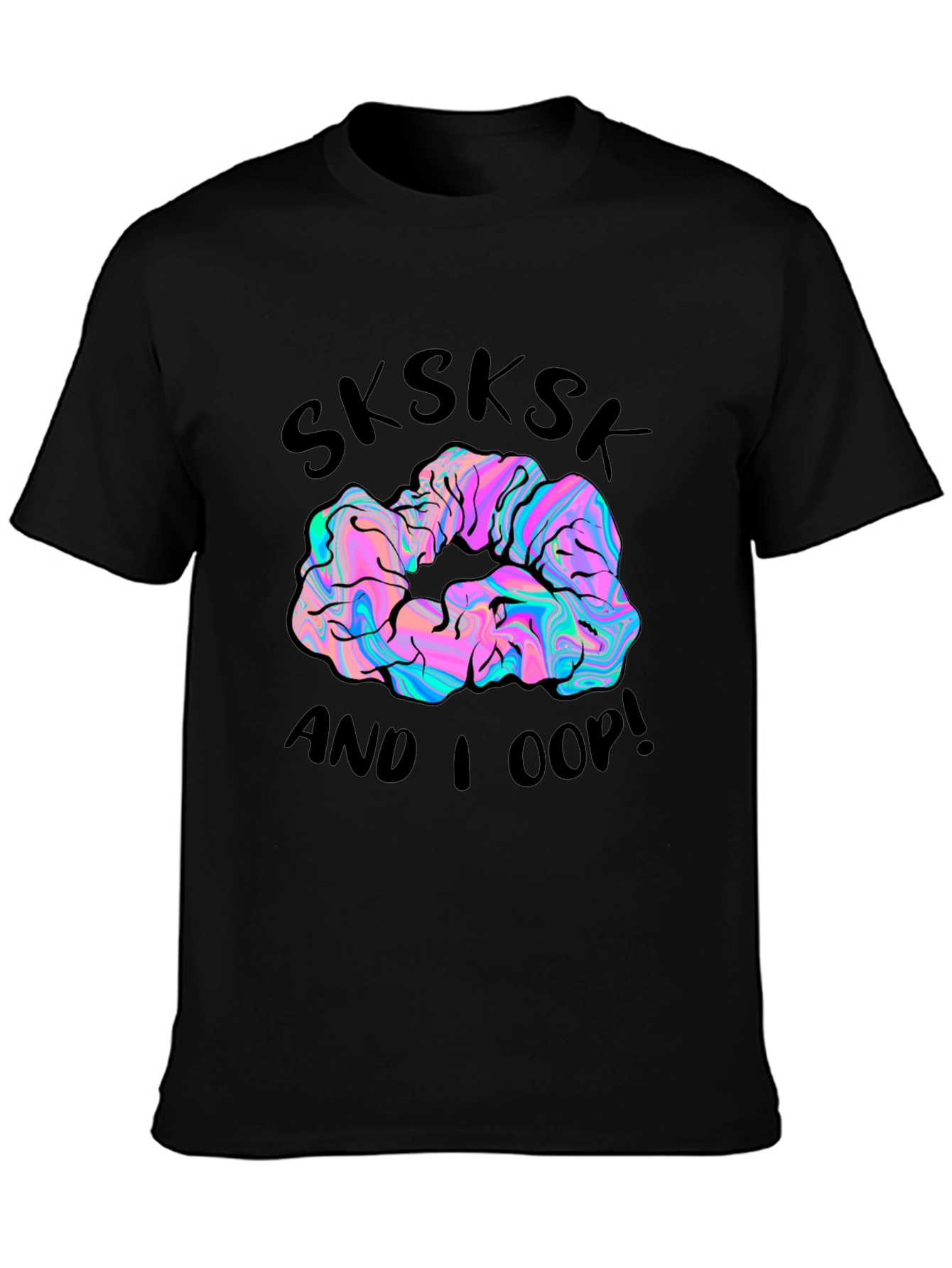 Sksksk And I Oop! Scrunchie Graphic Tee