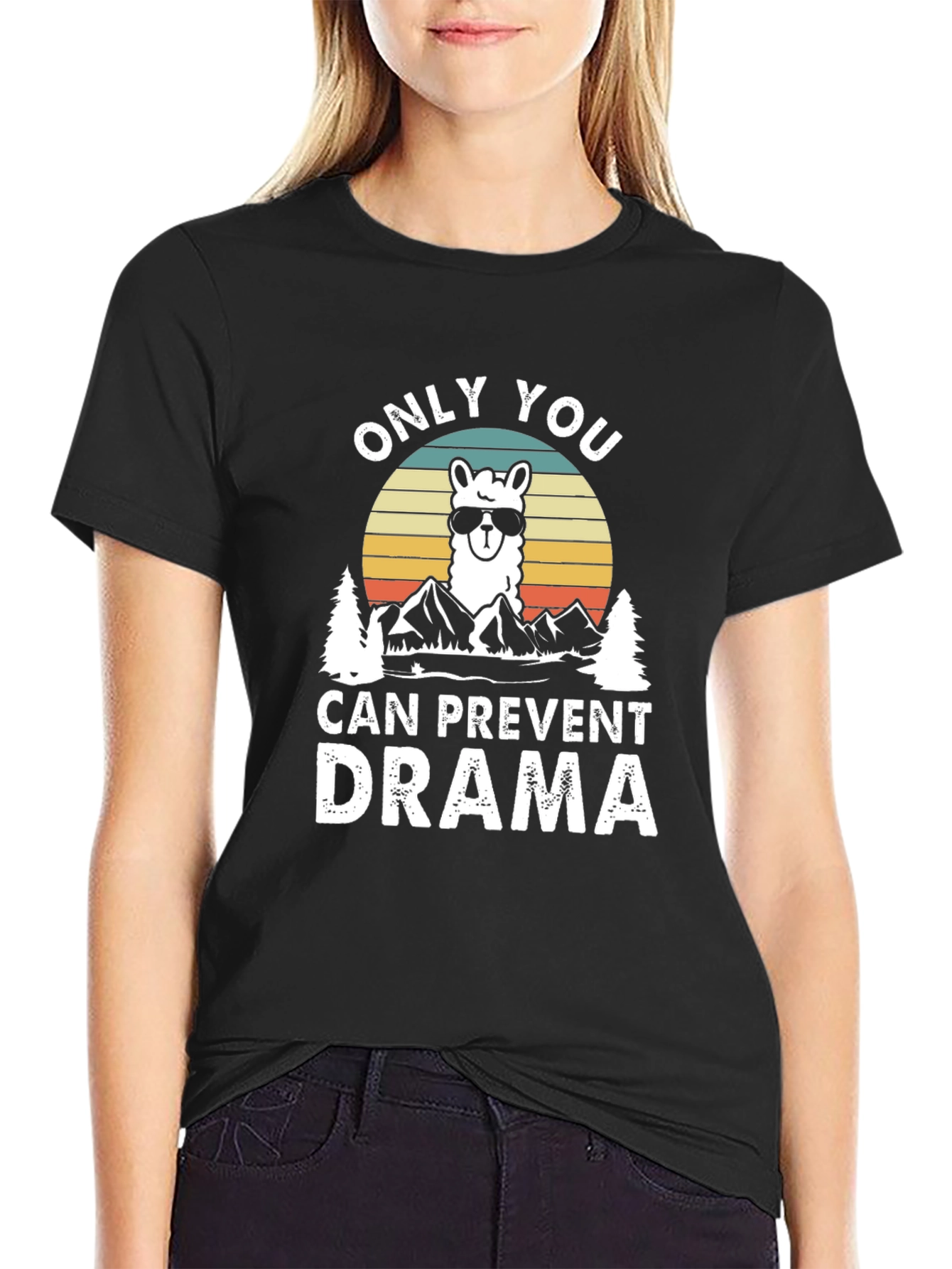 Only You Can Prevent Drama Llama T-Shirt