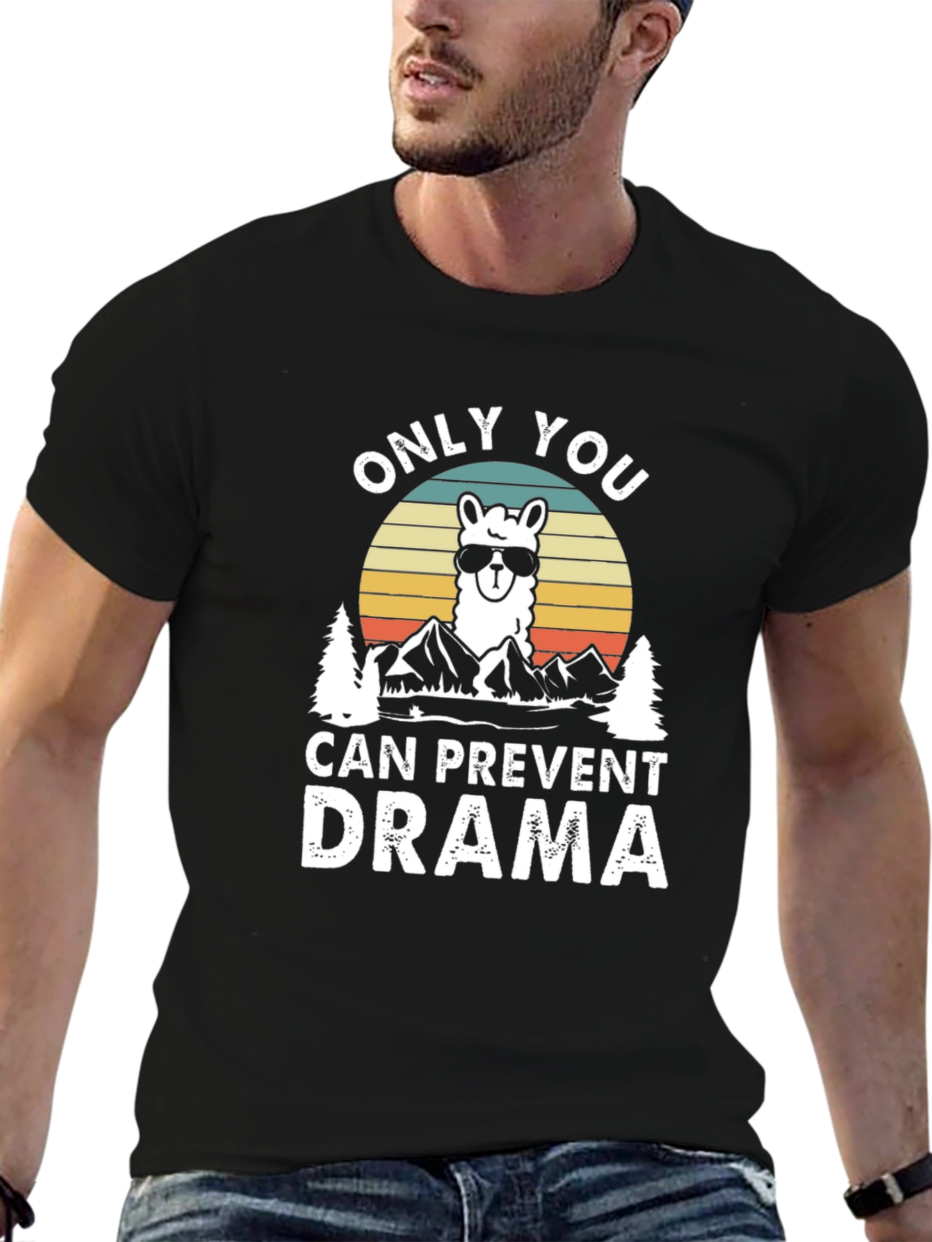 Only You Can Prevent Drama Llama T-Shirt