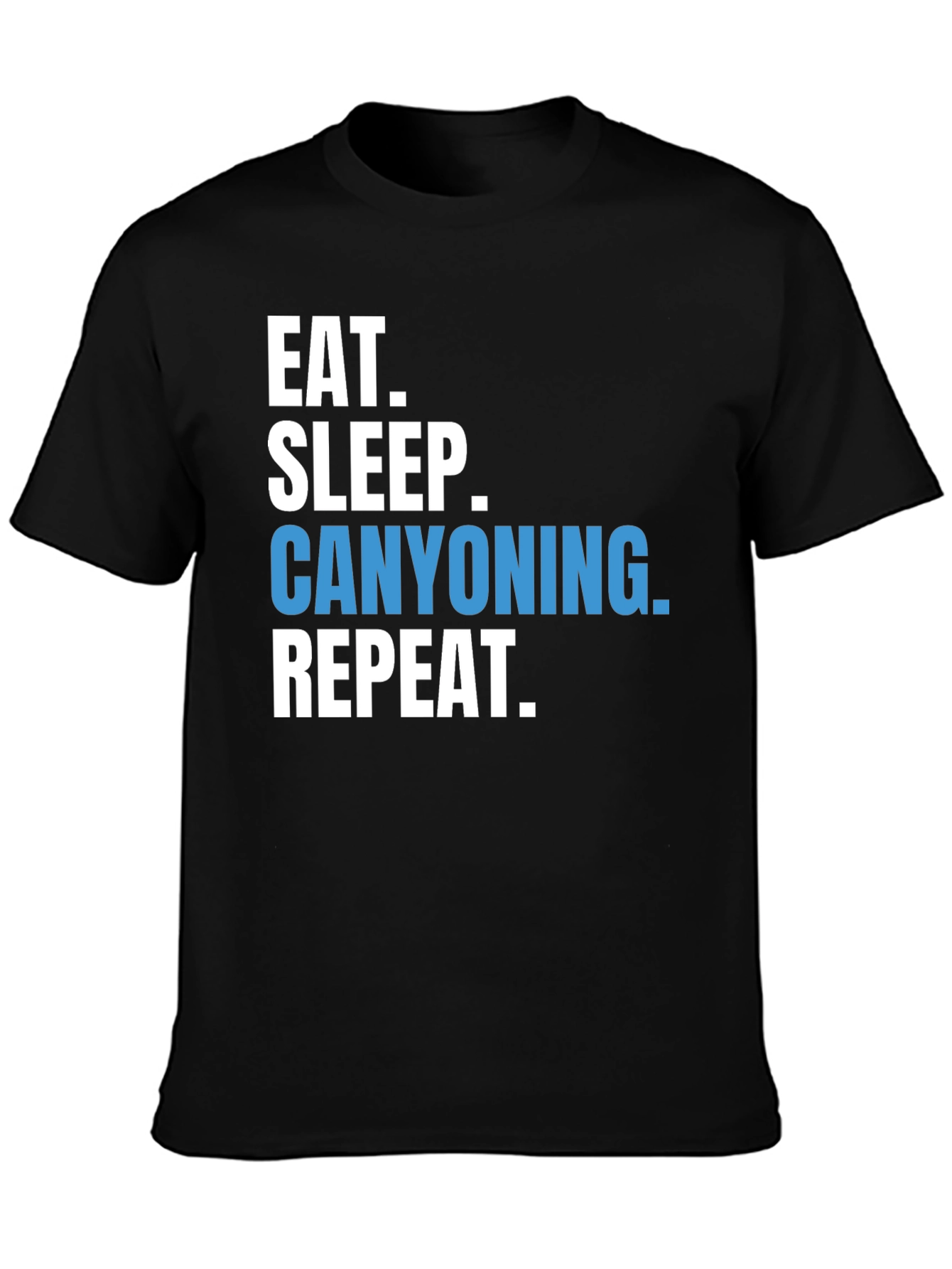 Eat Sleep Canyoning Repeat T-Shirt