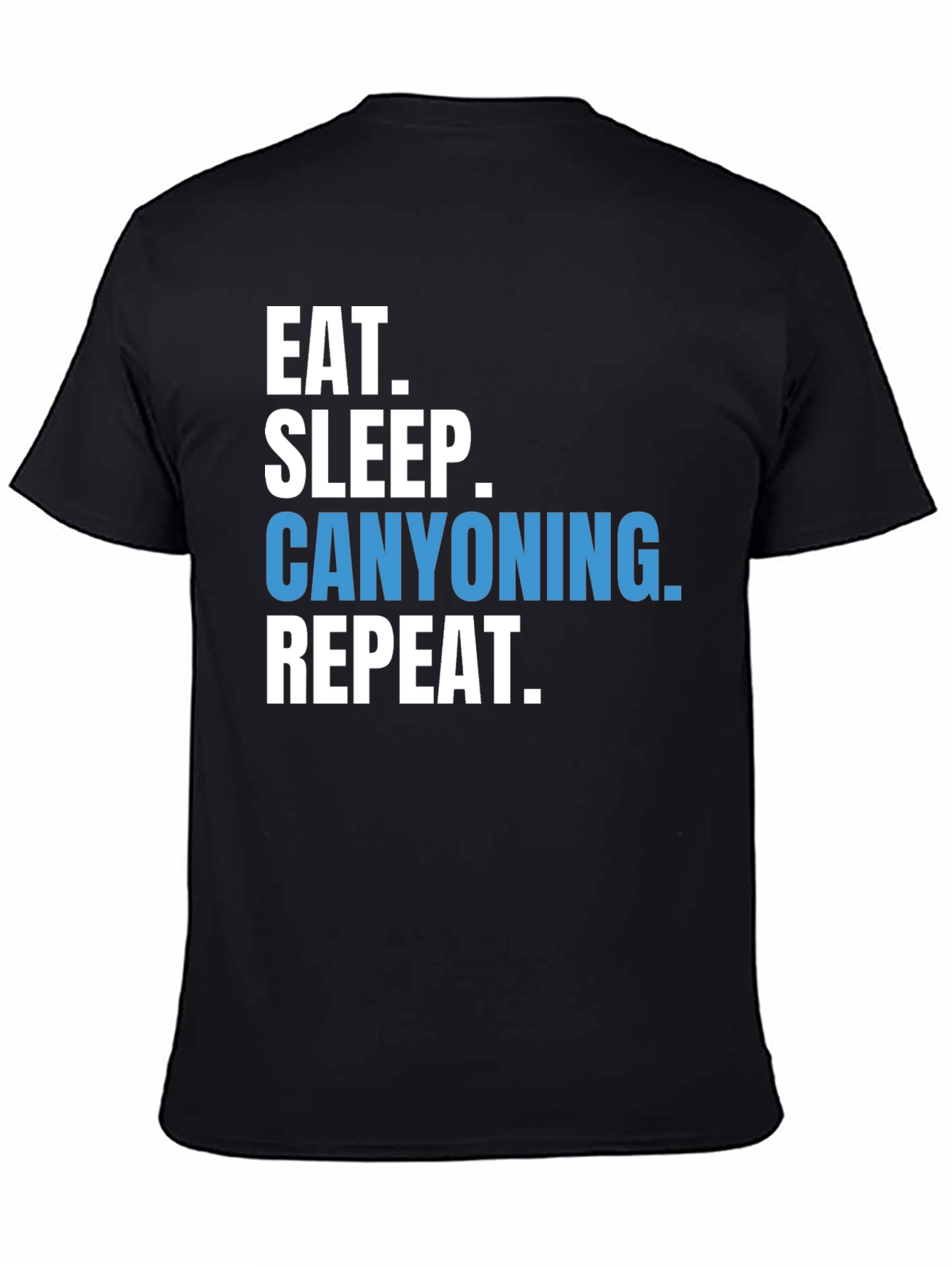 Eat Sleep Canyoning Repeat T-Shirt