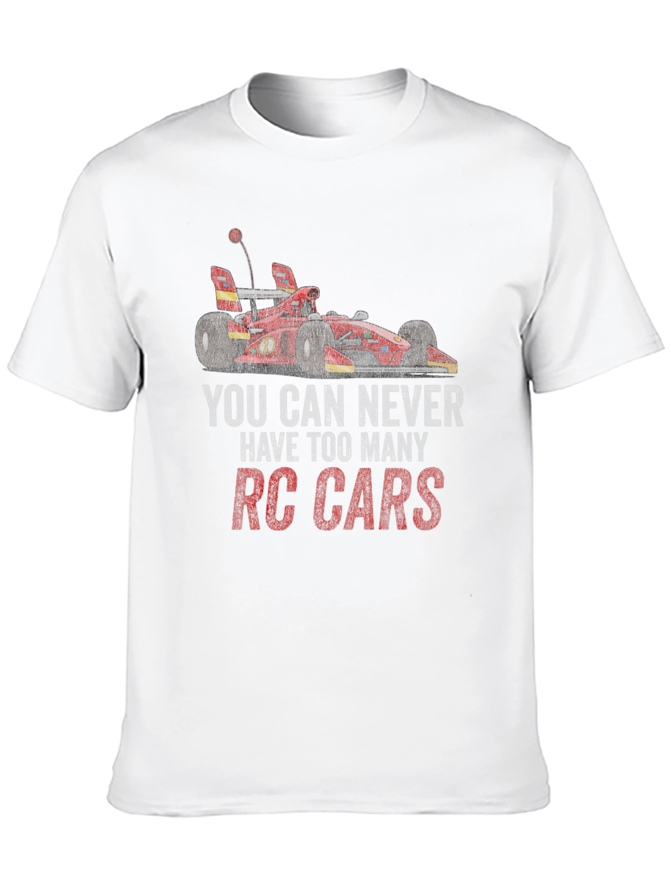 RC Car T-Shirt - Never Too Many RC Cars